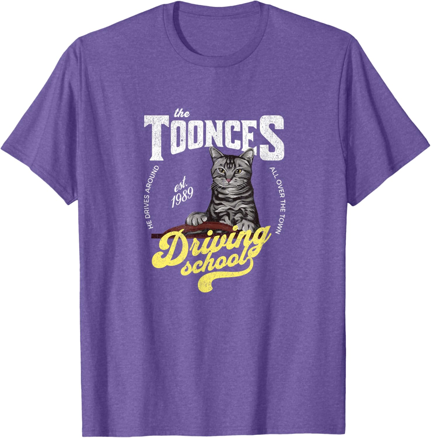 Toonces Driving School T-Shirt Established 1989 Fun Gift for Drivers - 4