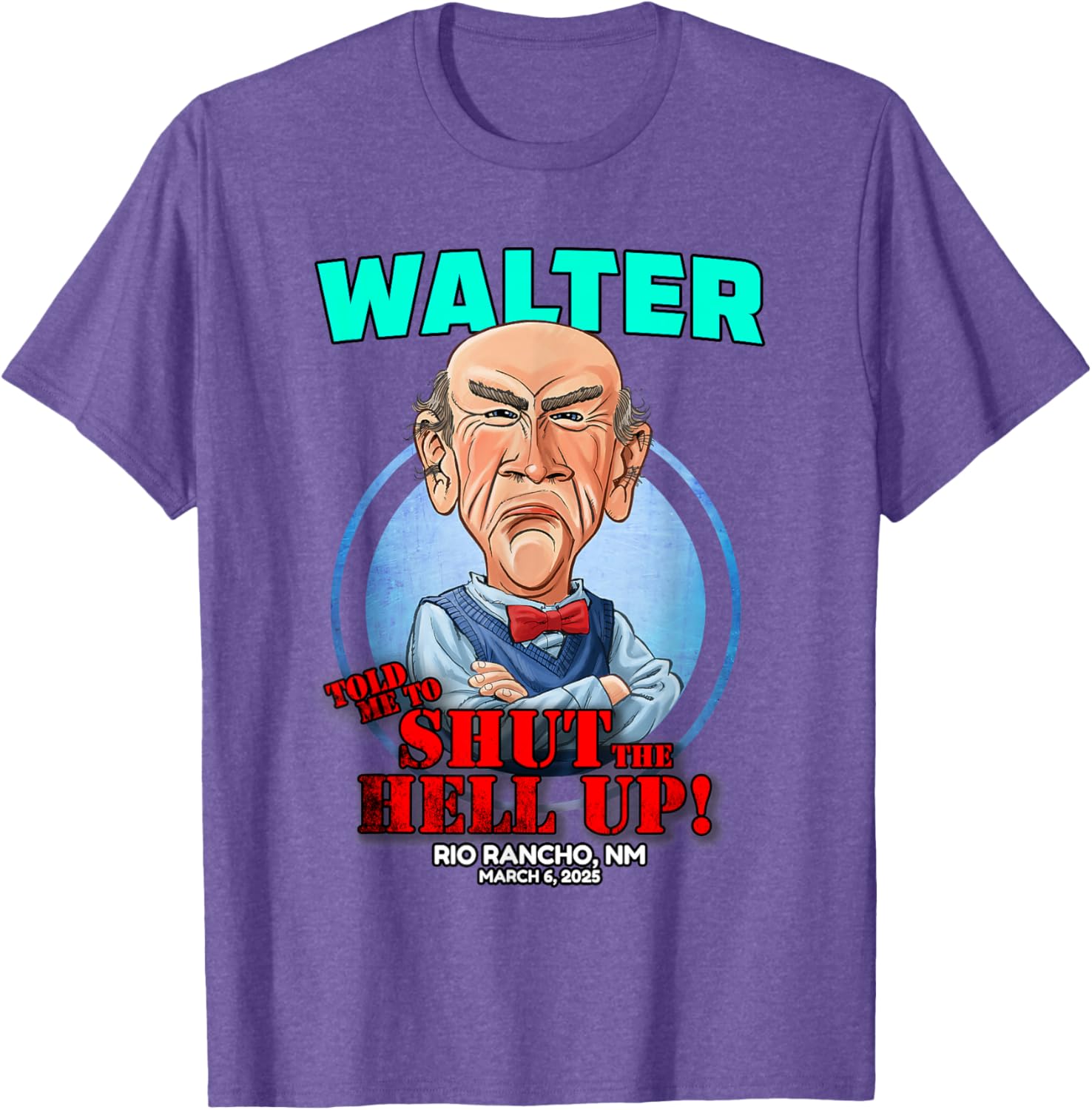 Walter Rio Rancho NM 2025 T-Shirt Comfortable Stylish Apparel for Everyone - 10