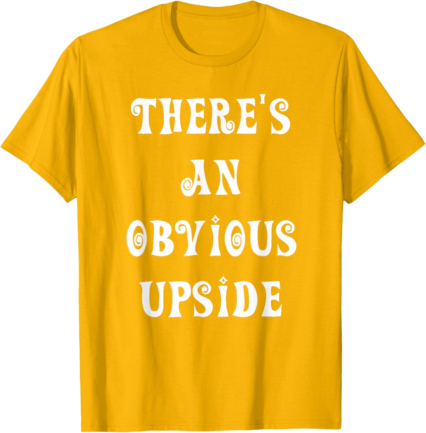 There's an Obvious Upside T-Shirt for Casual Style Lovers - 4
