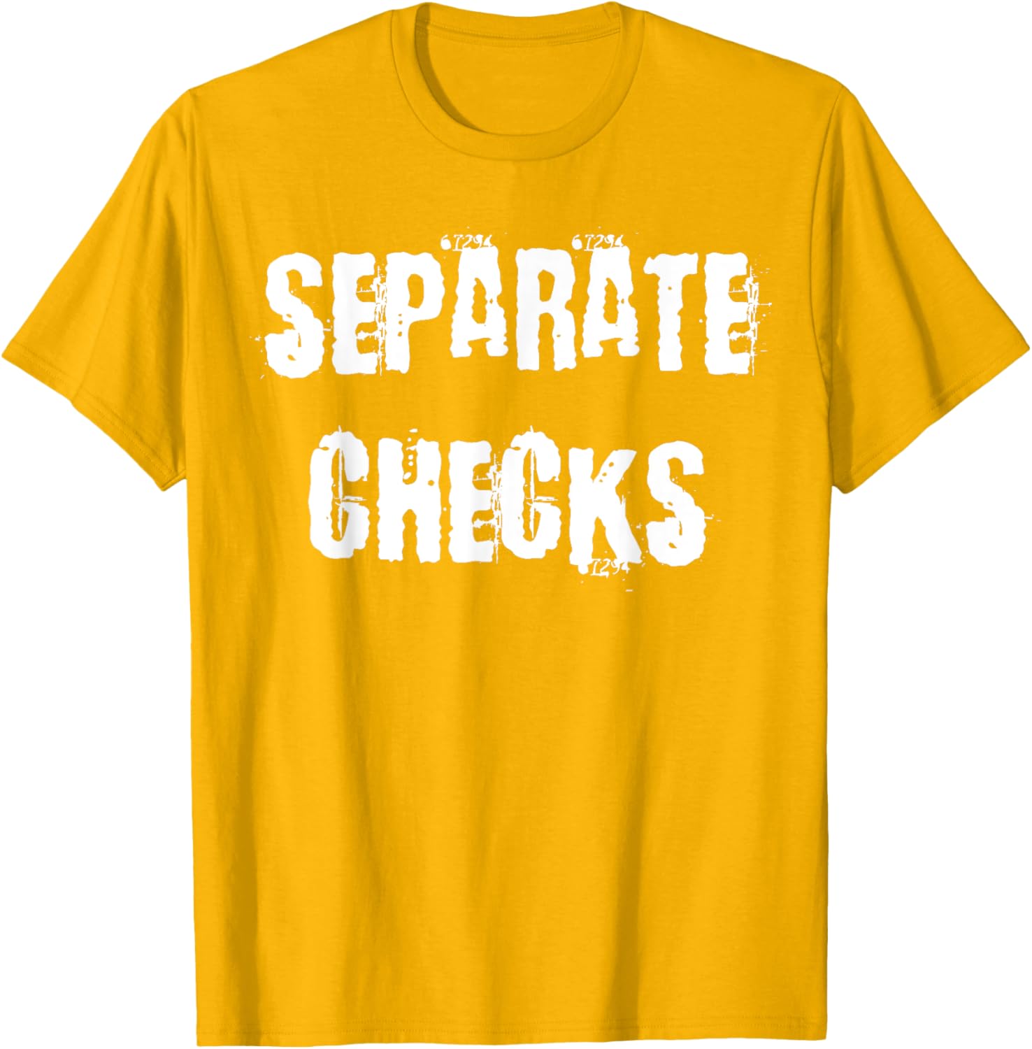 Separate Checks Funny Restaurant T-Shirt for Food Lovers and Waitstaff - 14
