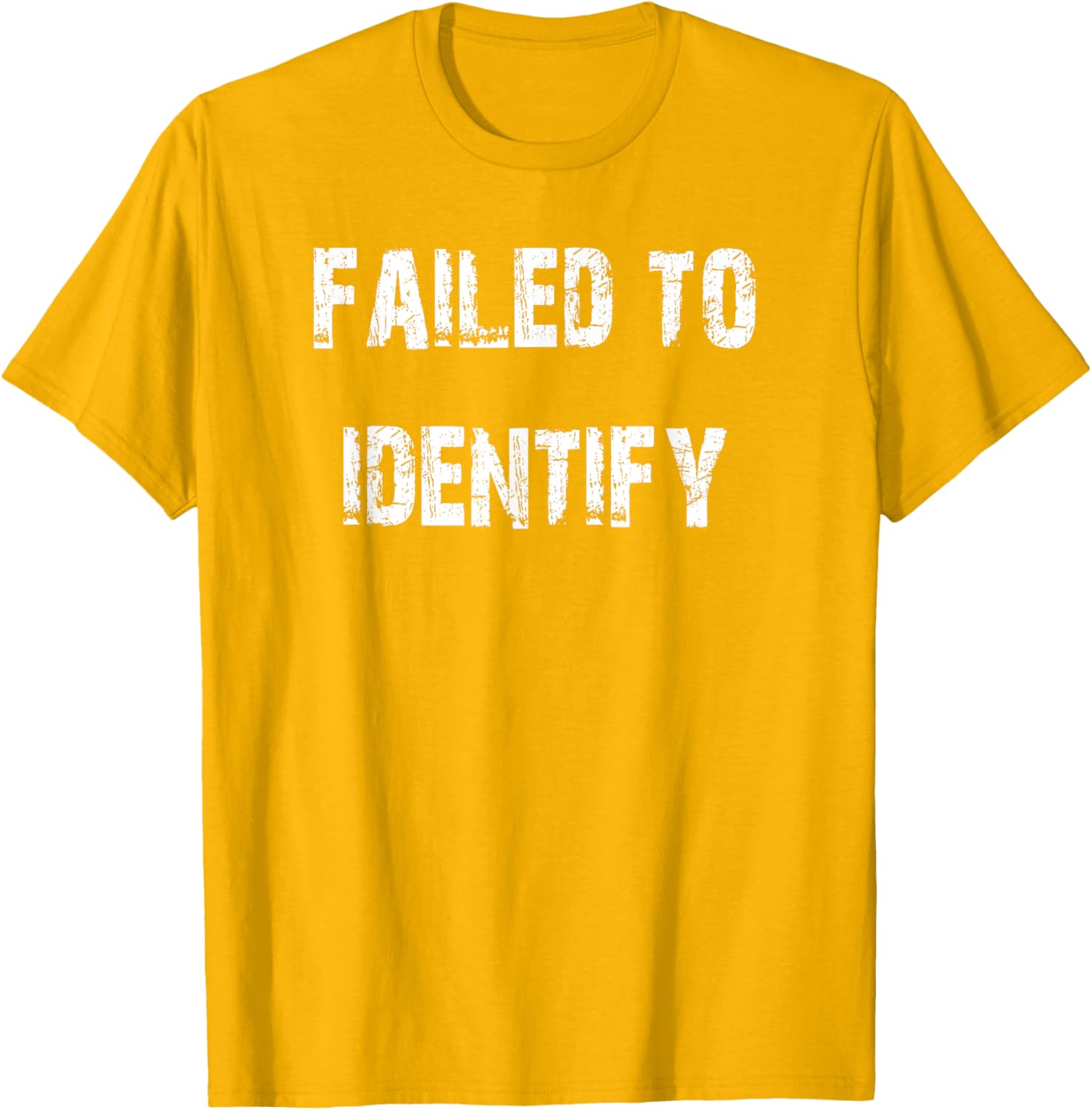 Unique Failed to Identify T-Shirt for Casual Style and Comfort - 21