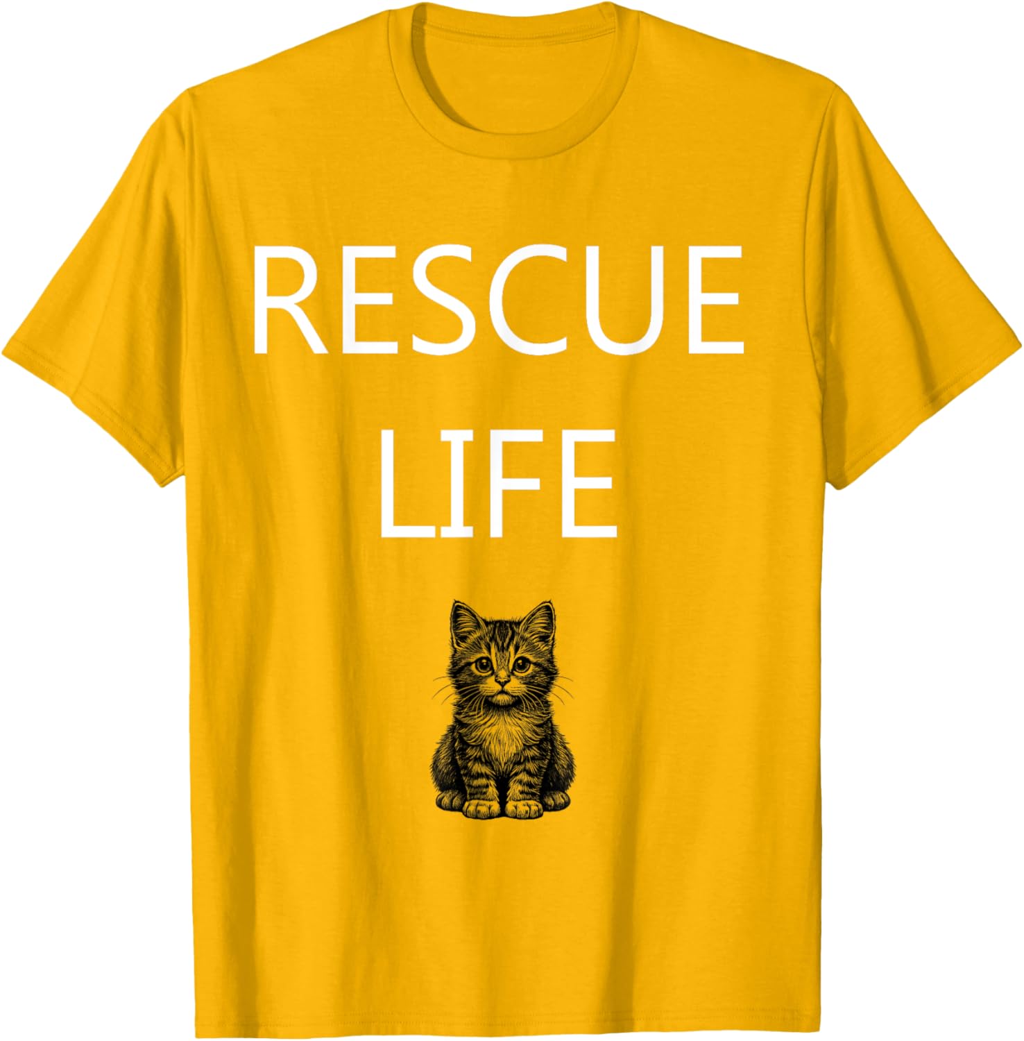 Rescue Life Kitten Animal Welfare T-Shirt for Cat Lovers and Advocates - 26