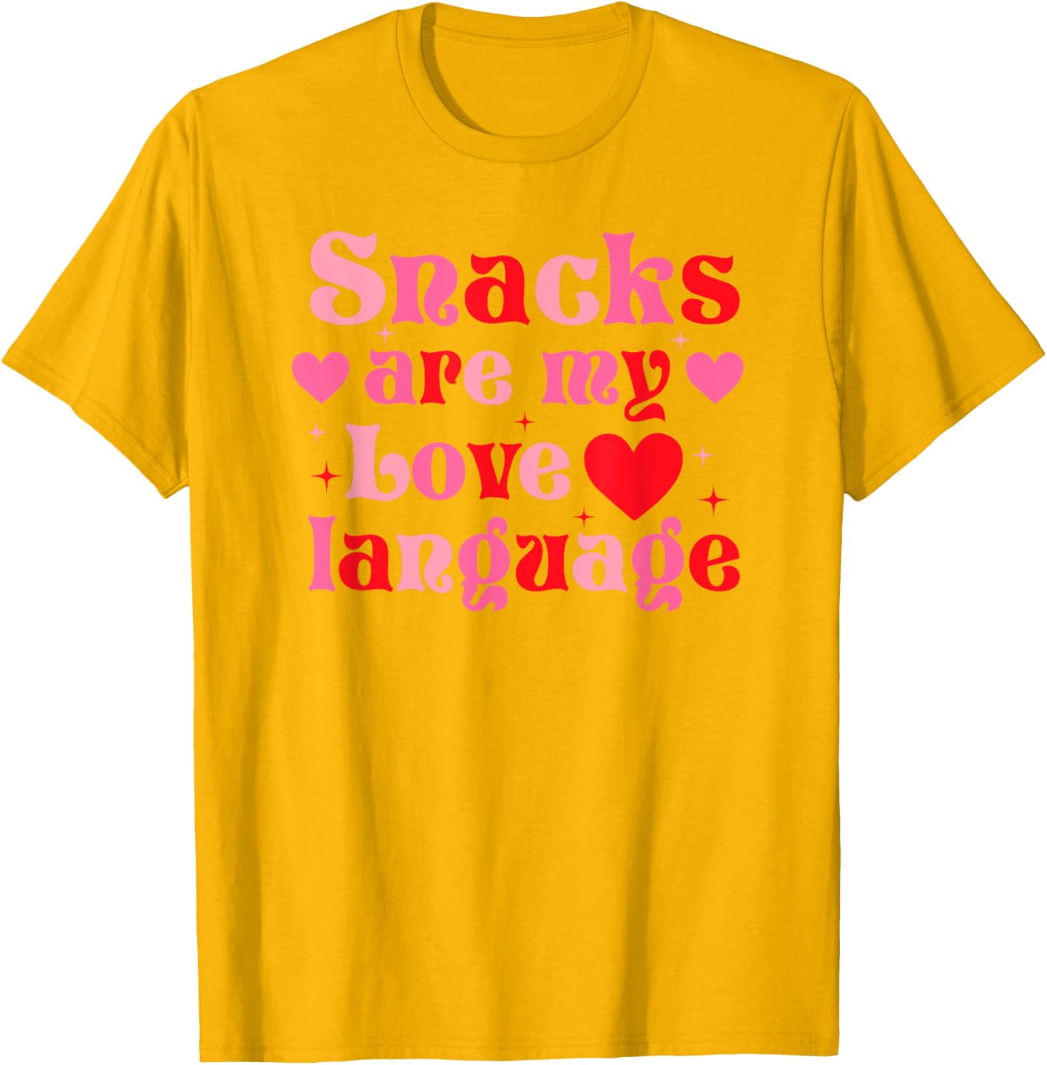 Snacks Are My Love Language Food Lover T-Shirt for Valentine's Day - 4