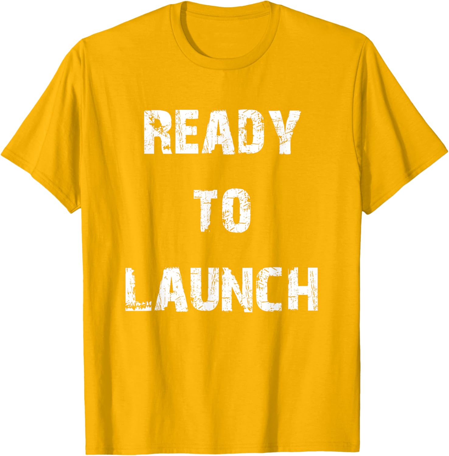 Ready to Launch T-Shirt for Stylish Comfort - Perfect for Everyday Wear - 11