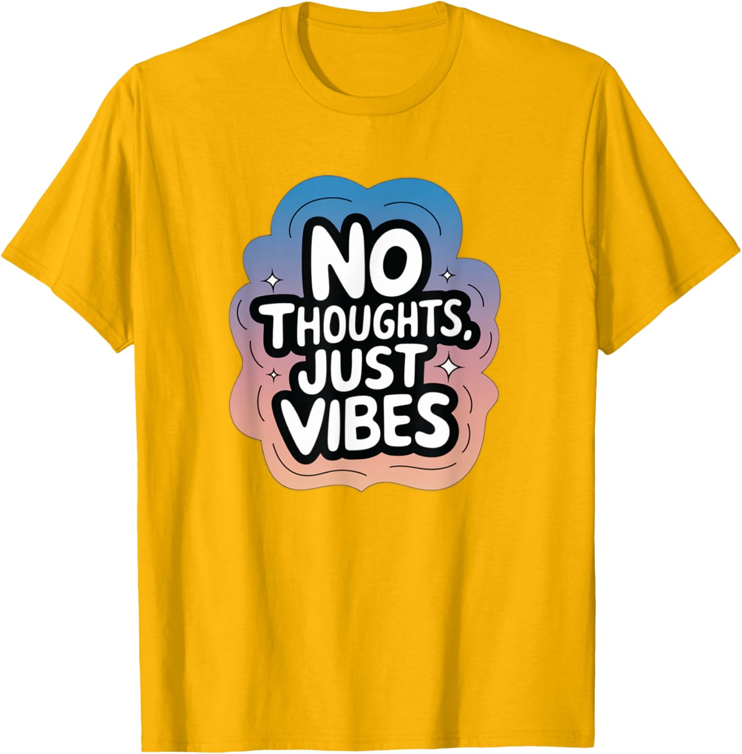 No Thoughts Just Vibes Gen Z Graphic T-Shirt for Trendy Casual Wear - 1