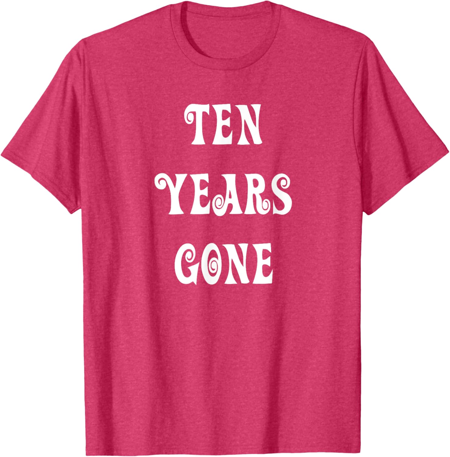 Stylish Ten Years Gone T-Shirt for Trendy Fashion Lovers - 3