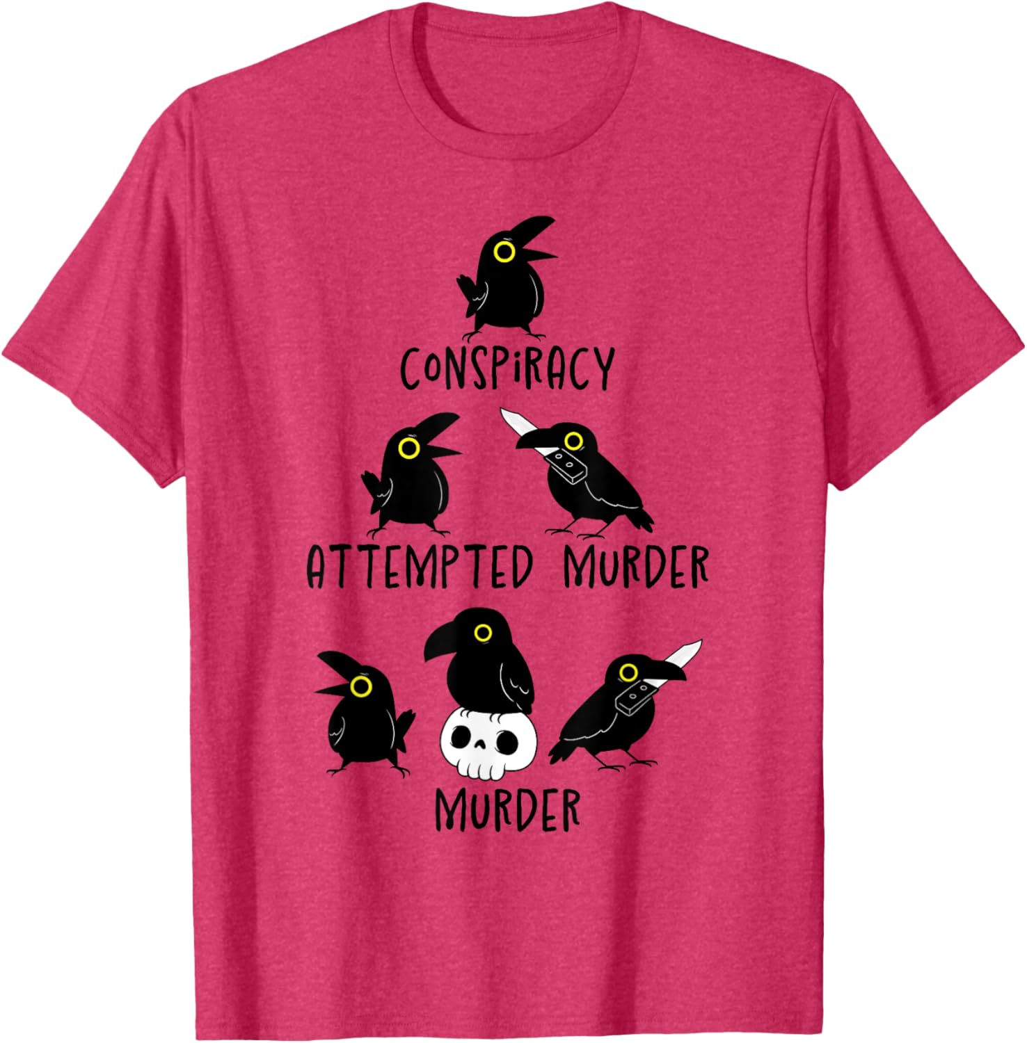 Sarcastic Nature Crows Attempted Murder Camping T-Shirt for Fun Lovers - 3