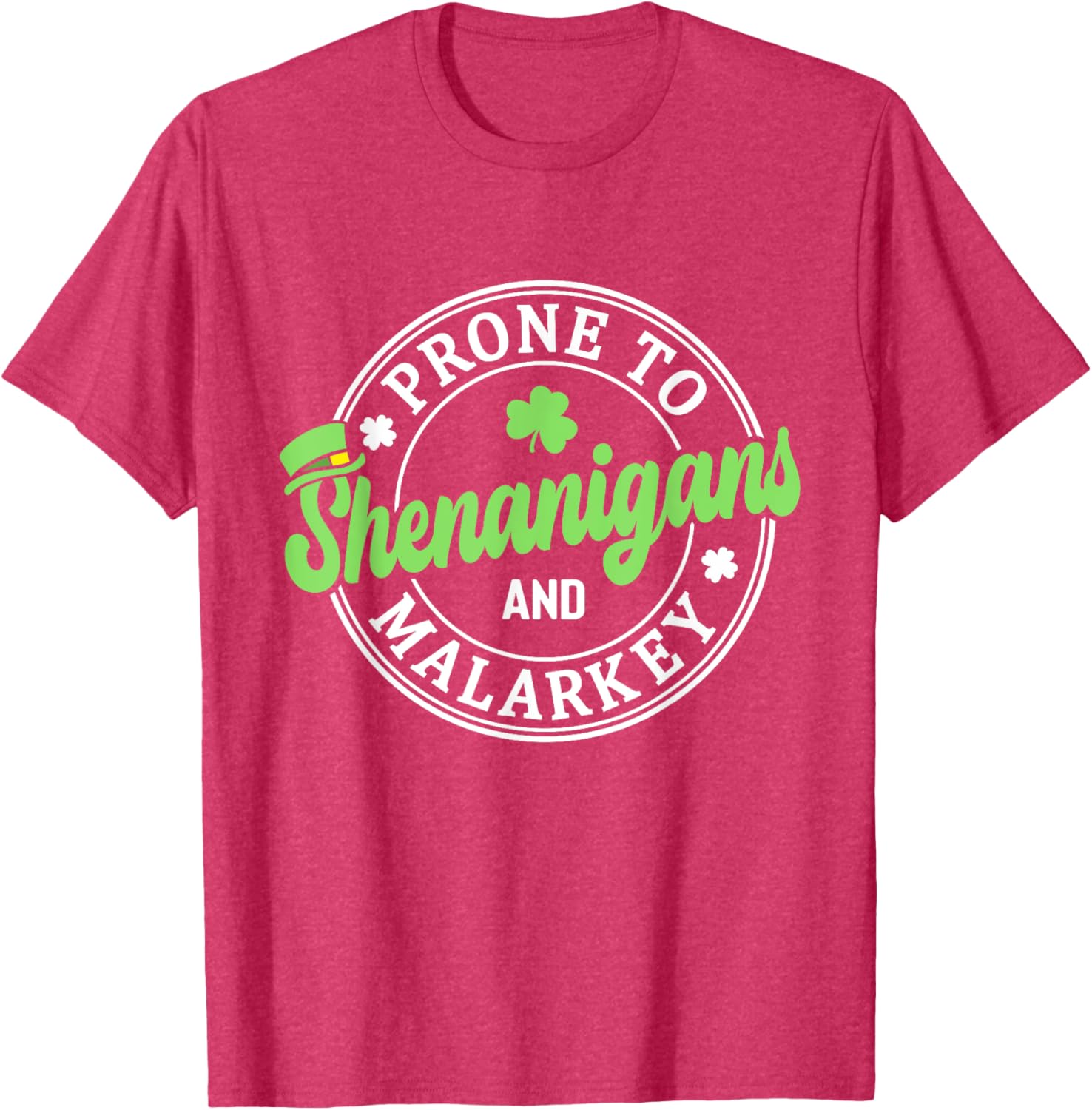 Prone to Shenanigans & Malarkey Shamrock St Patrick's Day T-Shirt - 4