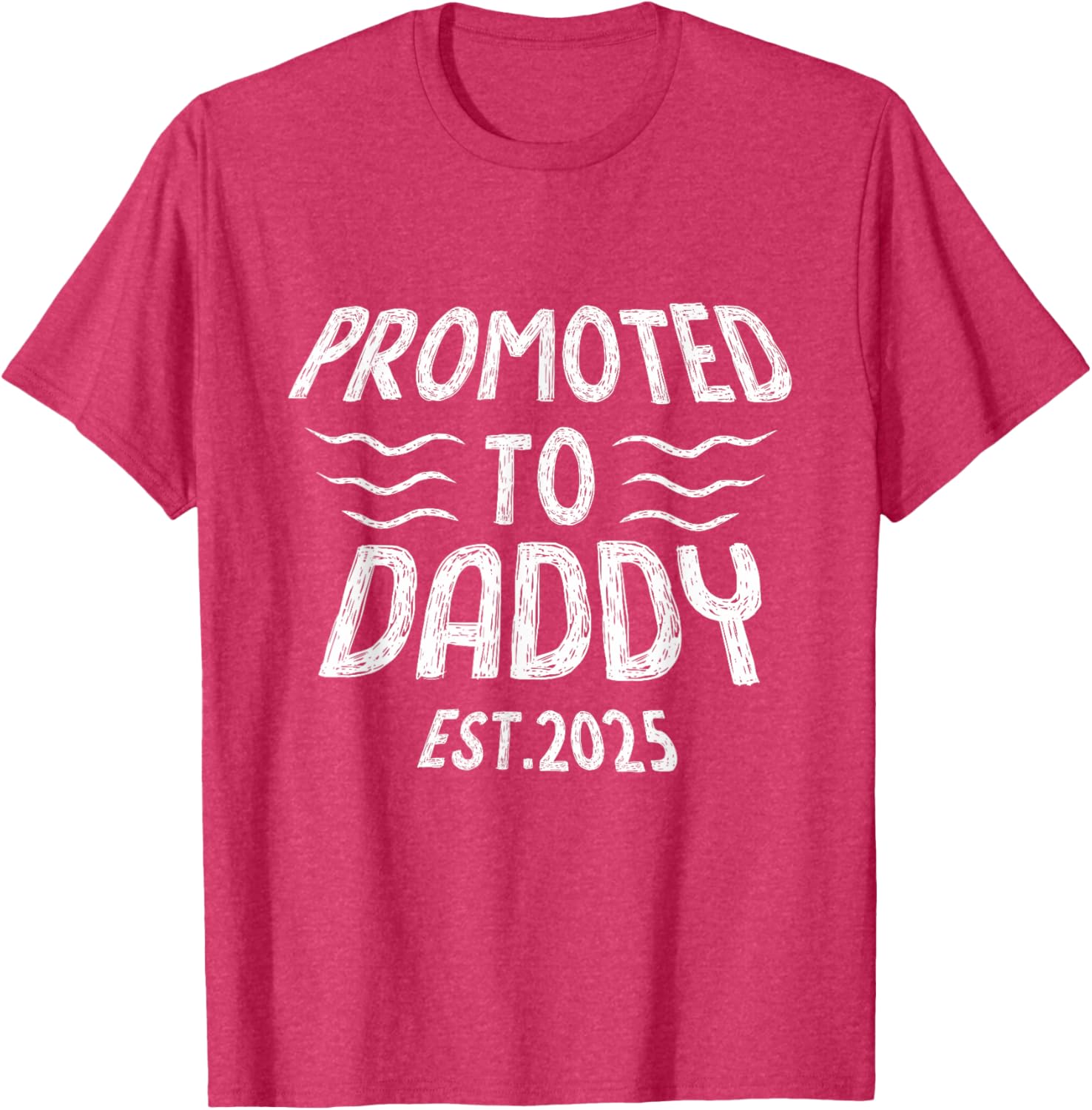 Promoted To Daddy Est 2025 Funny New Dad T-Shirt Gift for Fathers - 9