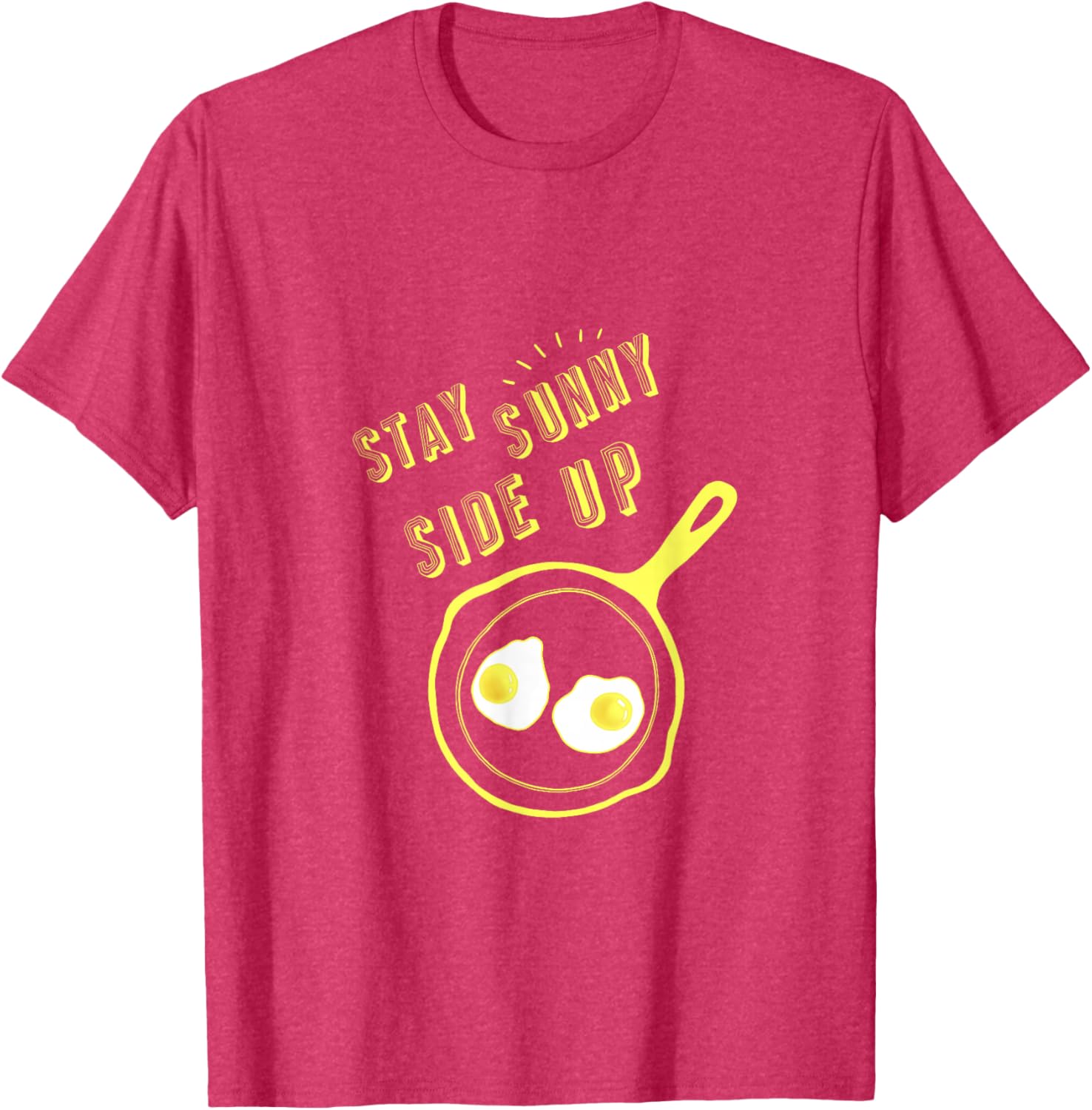 Stay Sunny Side Up Funny Egg Breakfast T-Shirt for Food Lovers - 22