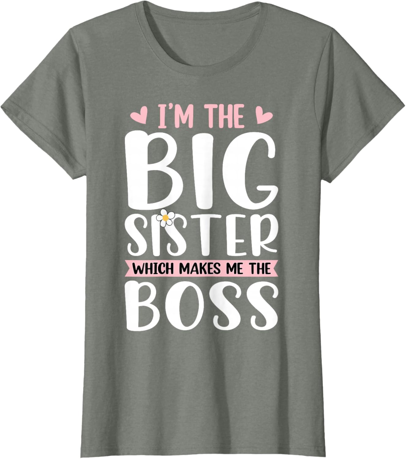 Proud Big Sister T-Shirt I'm The Boss Fun Gift for Siblings - 9