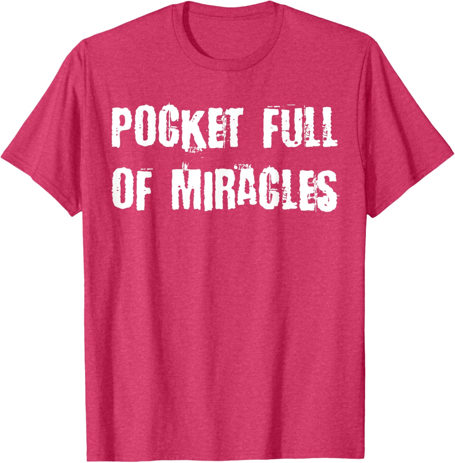 Pocket Full of Miracles T-Shirt for a Fun and Stylish Look - 6