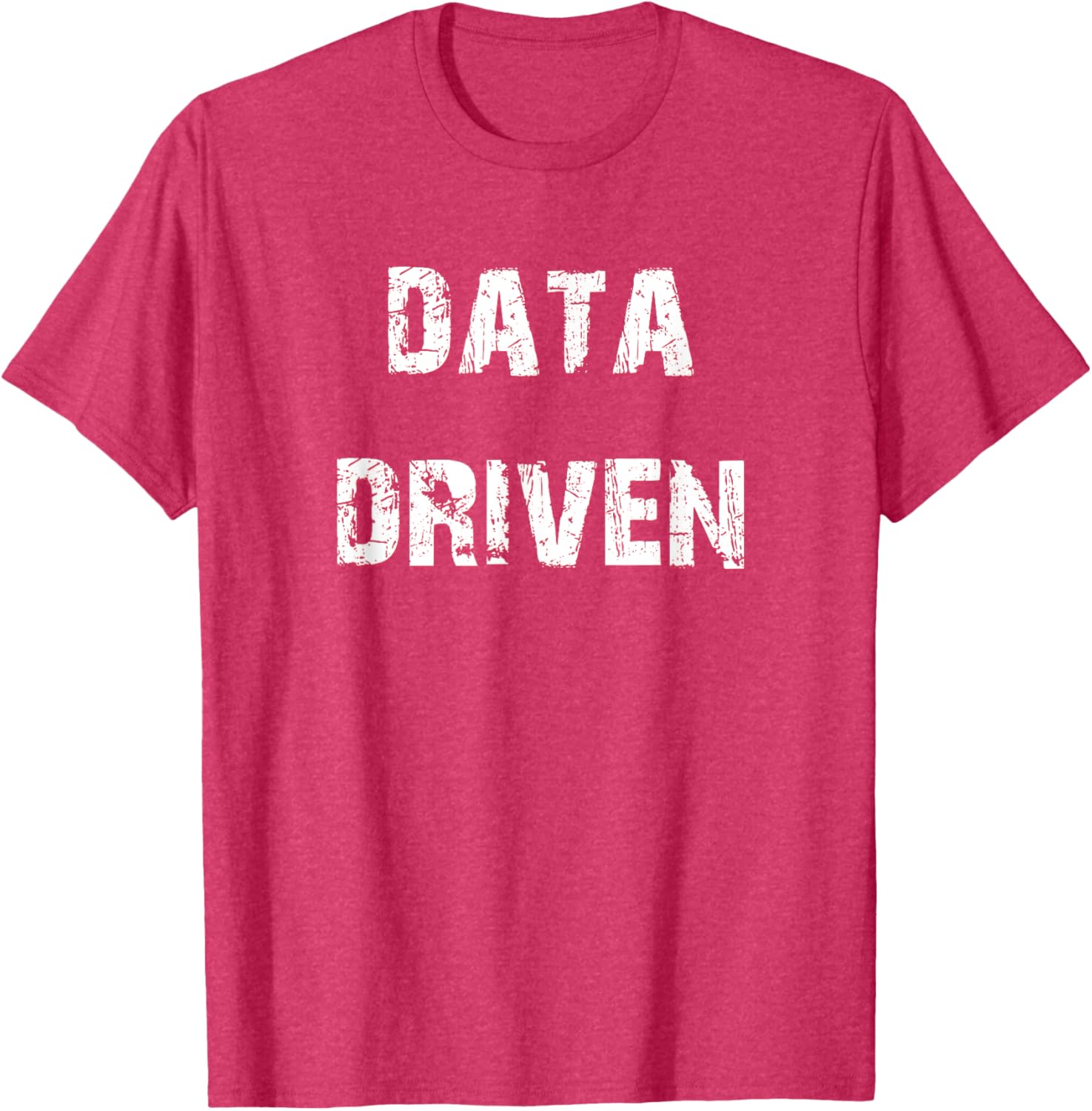 Trendy Data Driven T-Shirt for Tech Enthusiasts - Stylish and Comfortable - 28
