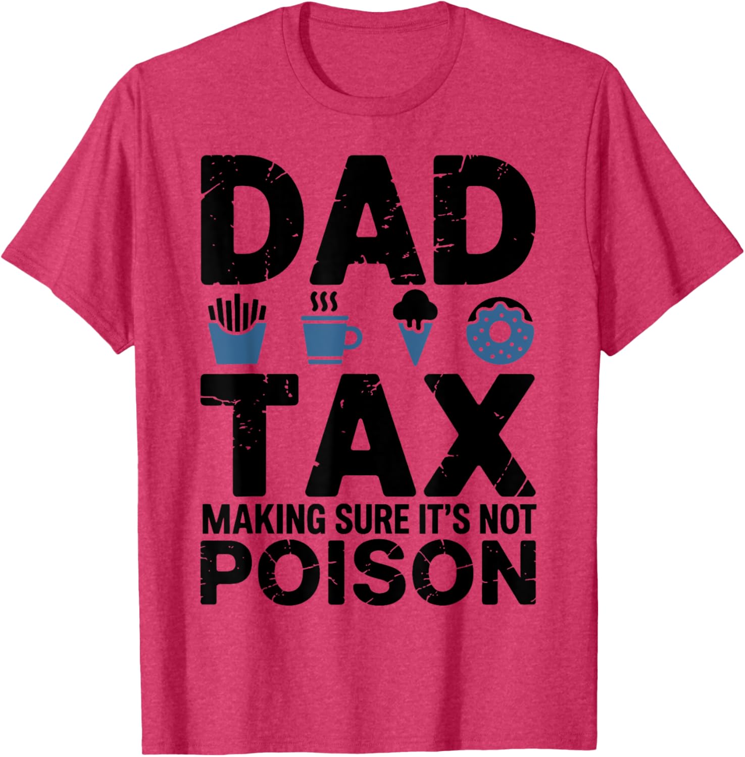 Best Dad Ever Papa T-Shirt - Fun Tax Themed Gift for Awesome Dads - 16