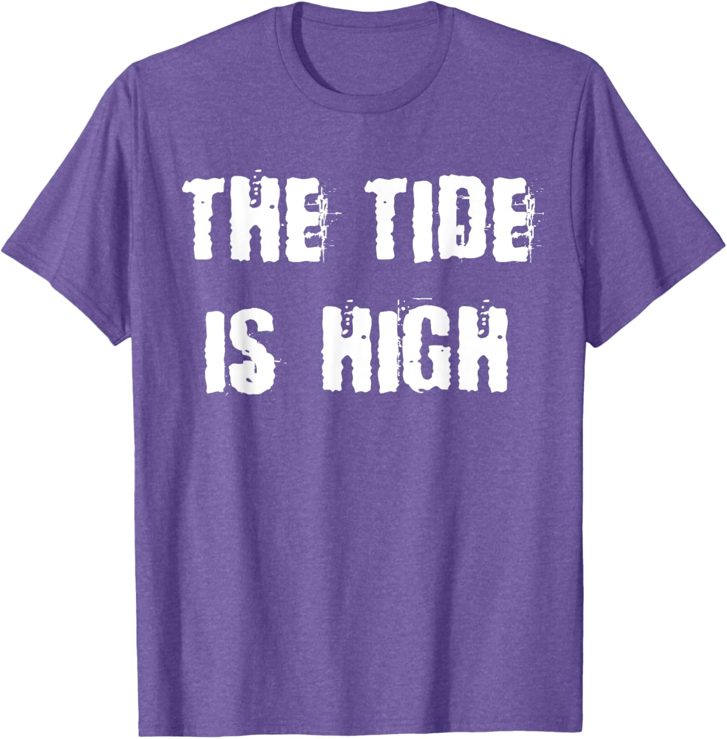 The Tide is High T-Shirt - Stylish Beach Inspired Apparel for Everyone - 24