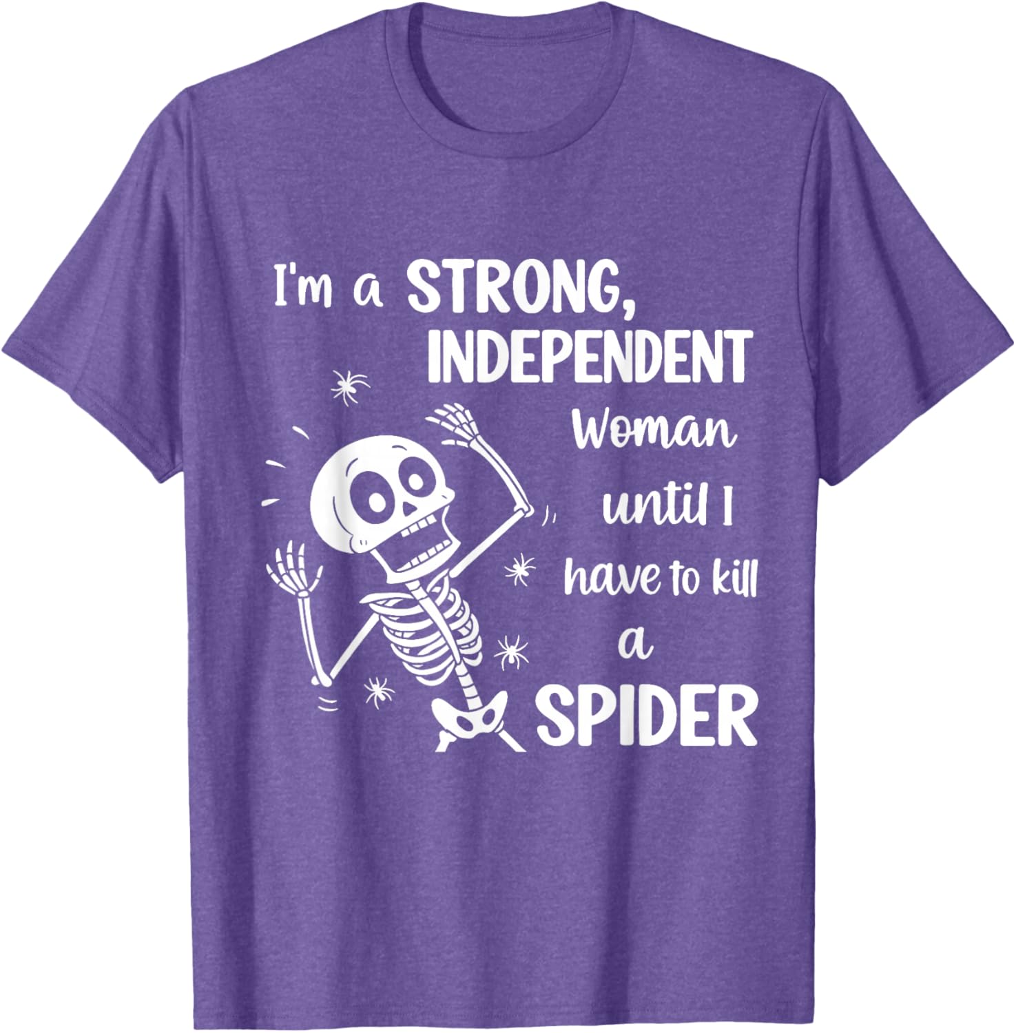 Strong Independent Woman Skeleton T-Shirt Fun and Stylish Graphic Tee - 9
