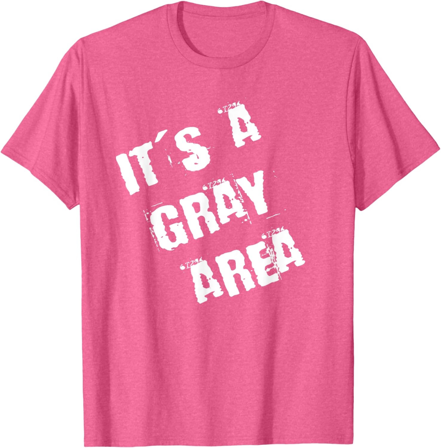 Trendy It's a Gray Area T-Shirt for Casual Style Lovers - 8