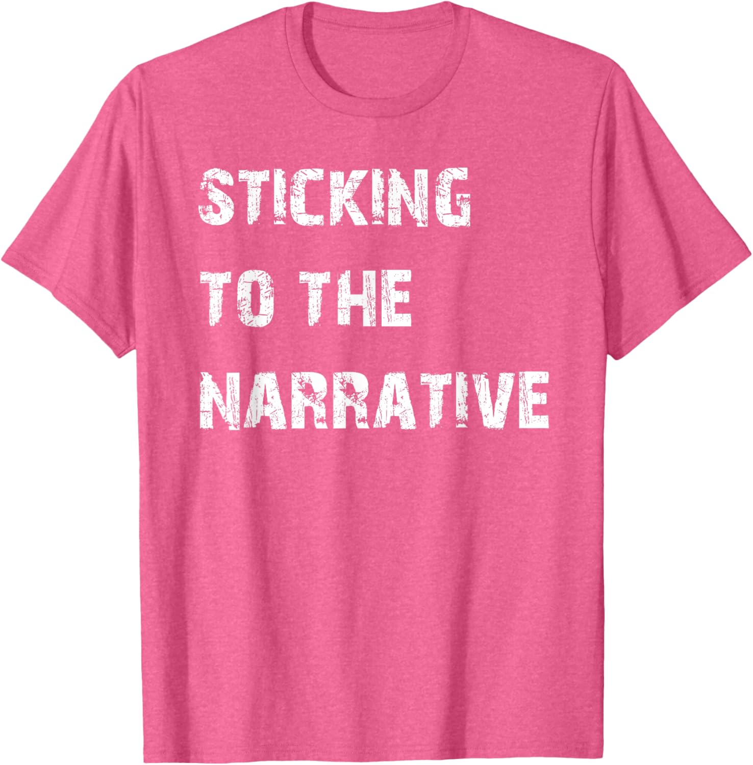 Sticking to the Narrative T-Shirt for Unique Style and Comfort - 4