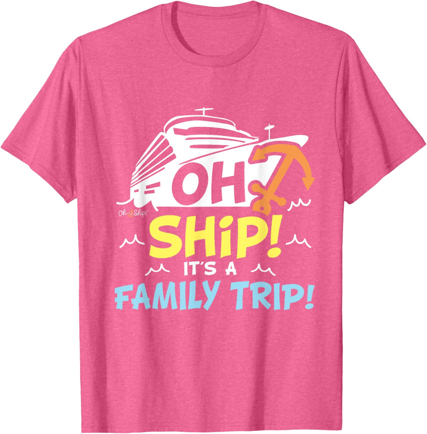 Oh Ship It's a Family Trip Matching Family Cruise T-Shirt for Fun Adventures - 5