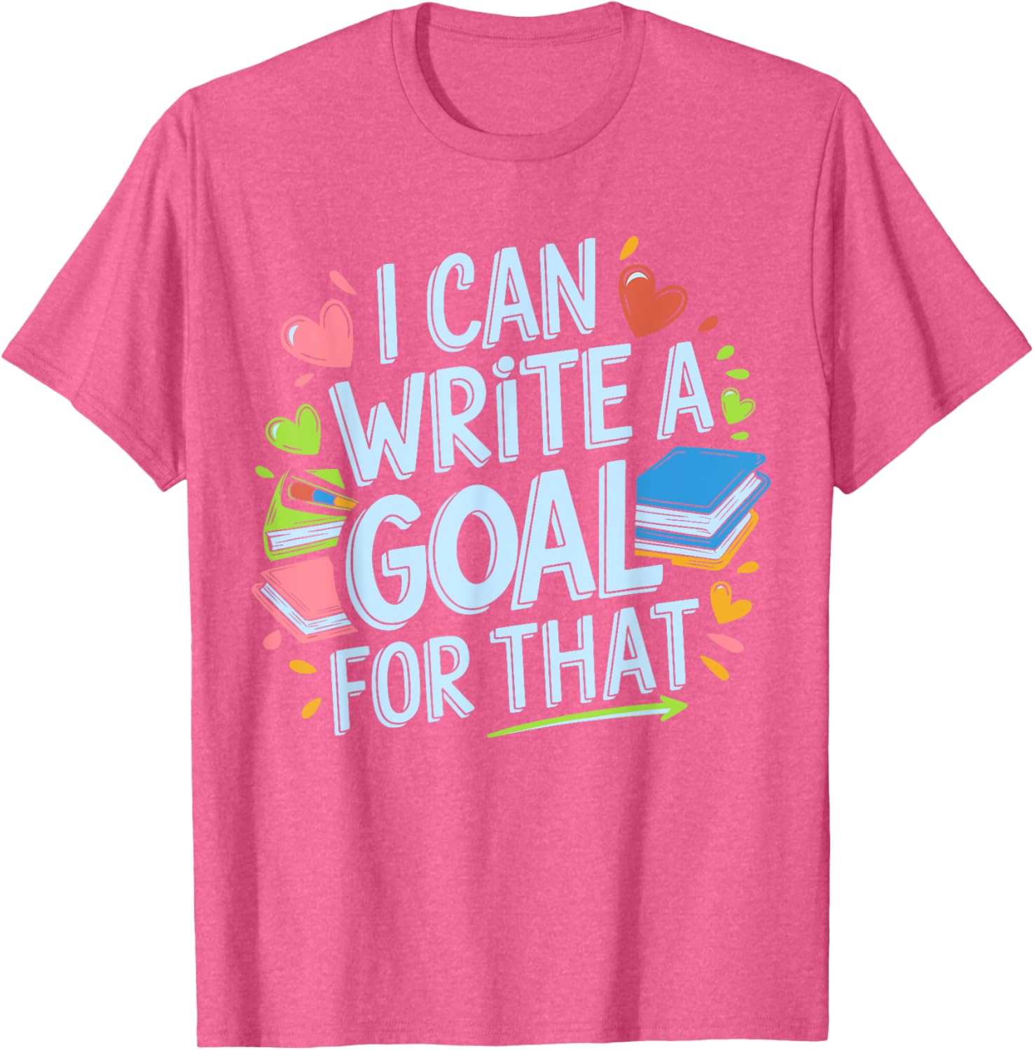 Funny SPED Teacher T-Shirt I Can Write A Goal For That Special Ed Apparel - 16