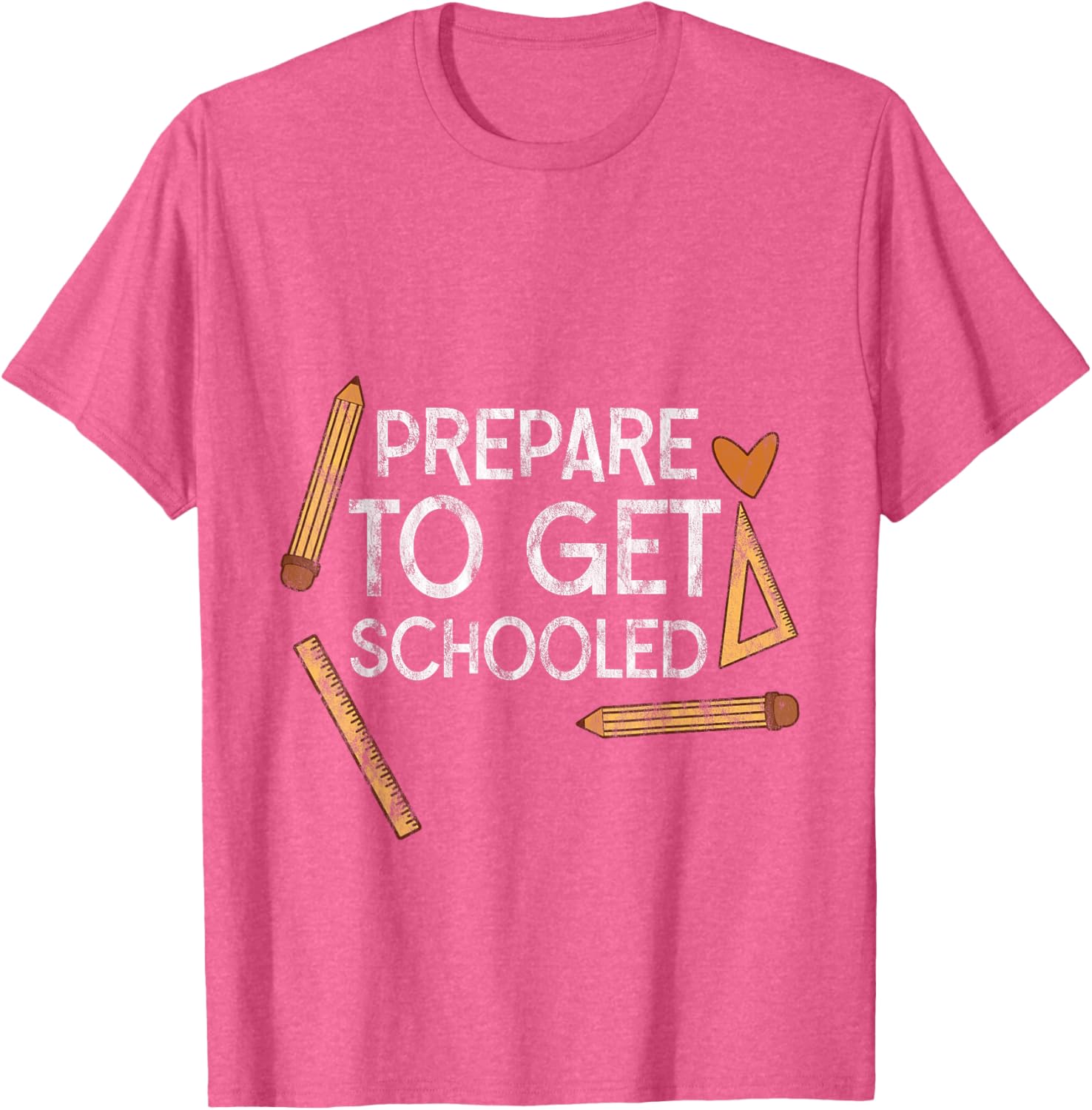 Prepare To Get Schooled T-Shirt for Students and Teachers - 21