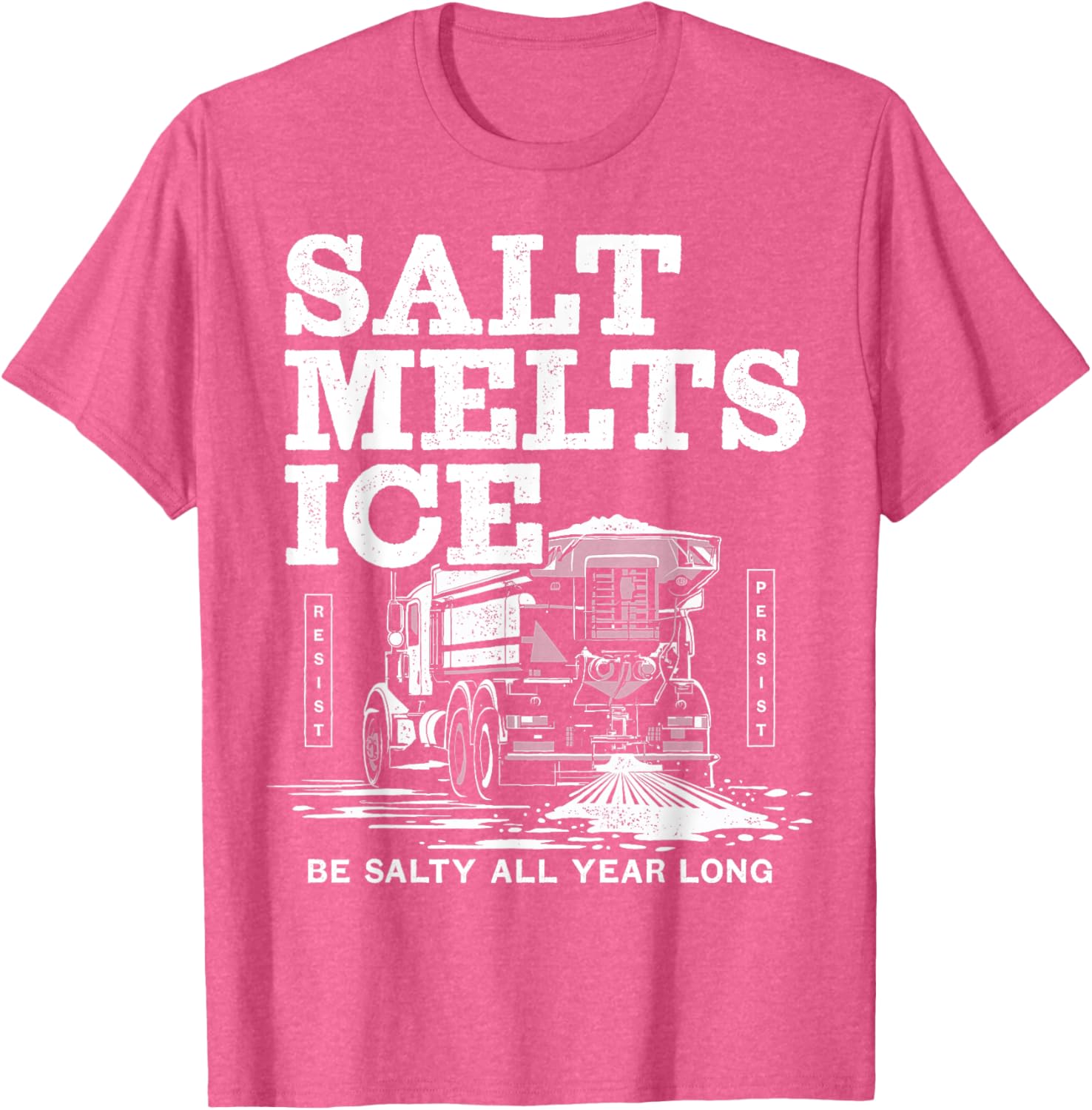 Salt Truck Resist Protest Graphic T-Shirt for Bold Statement Style - 2