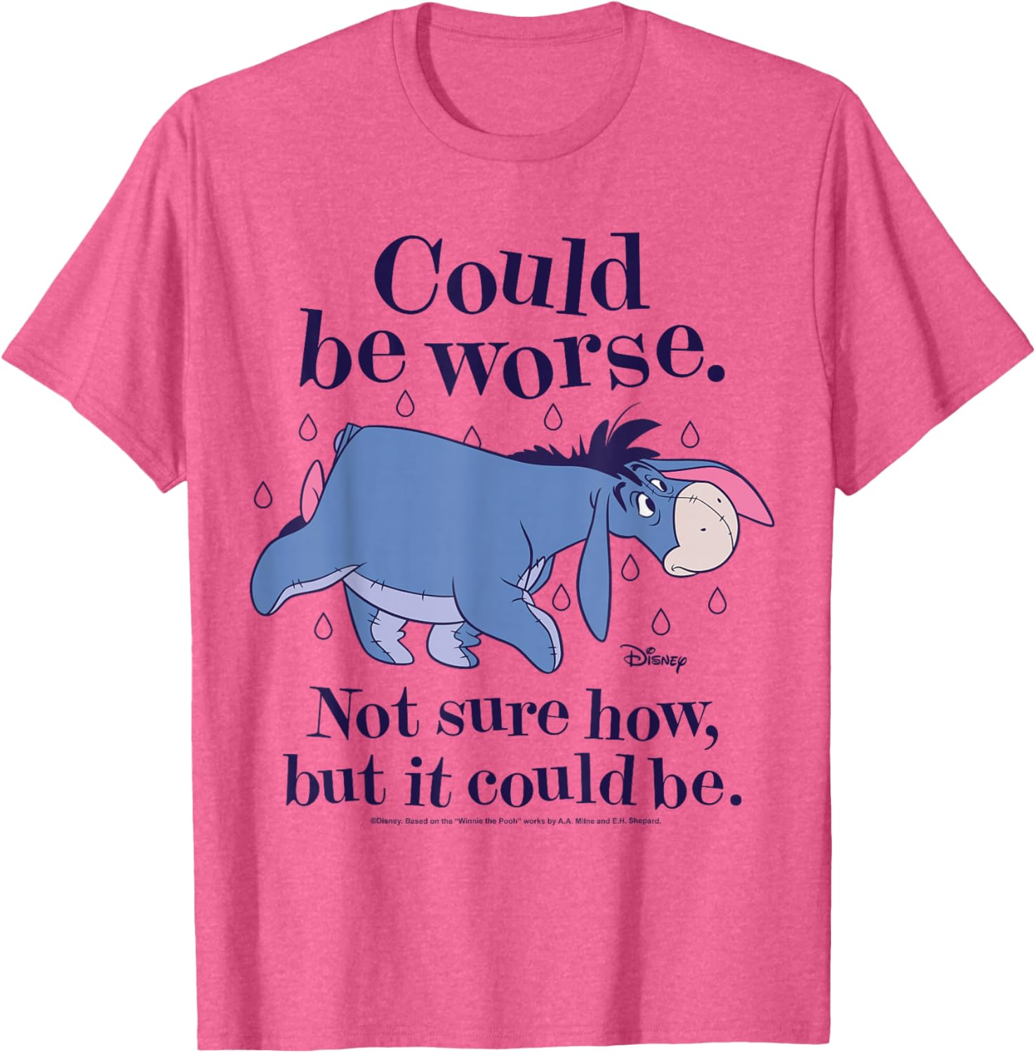 Winnie The Pooh Eeyore Could Be Worse T-Shirt for Fans and Friends - 12