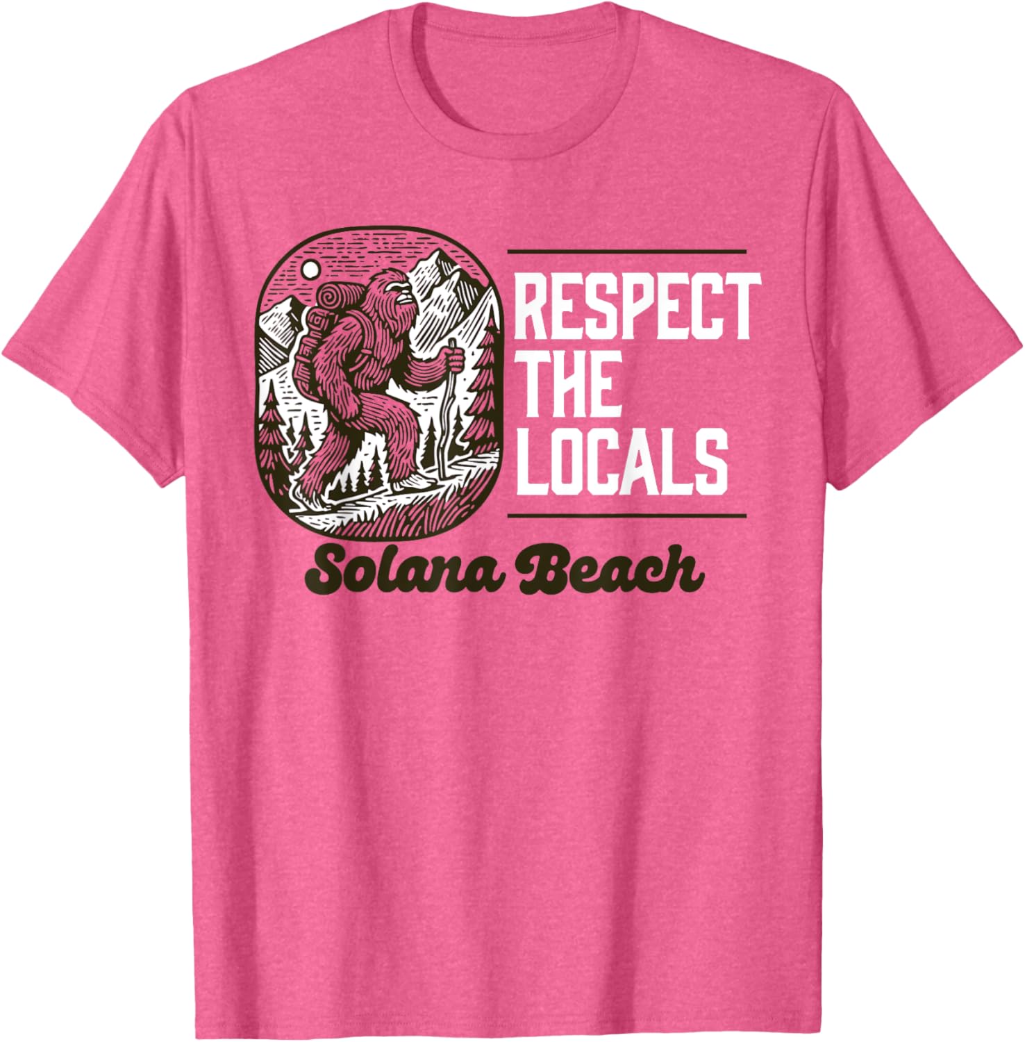 Solana Beach Respect the Locals Bigfoot Hiking T-Shirt for Outdoor Lovers - 2