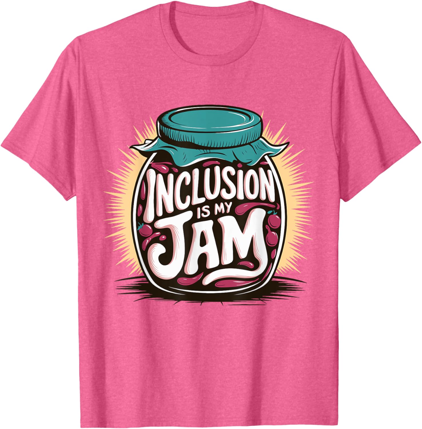 Inclusion Is My Jam T-Shirt for Special Ed SPED Teachers - Fun Apparel - 1