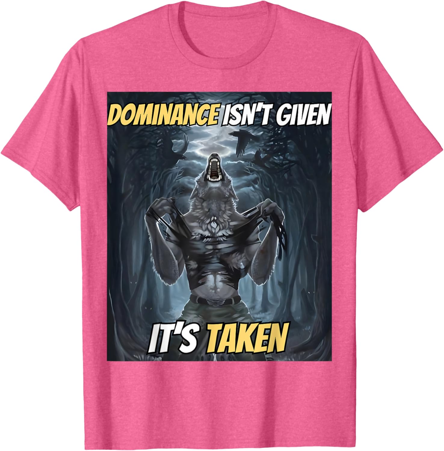 Y2K Alpha Wolf Meme T-Shirt - Dominance Isn't Given, It's Taken - 29