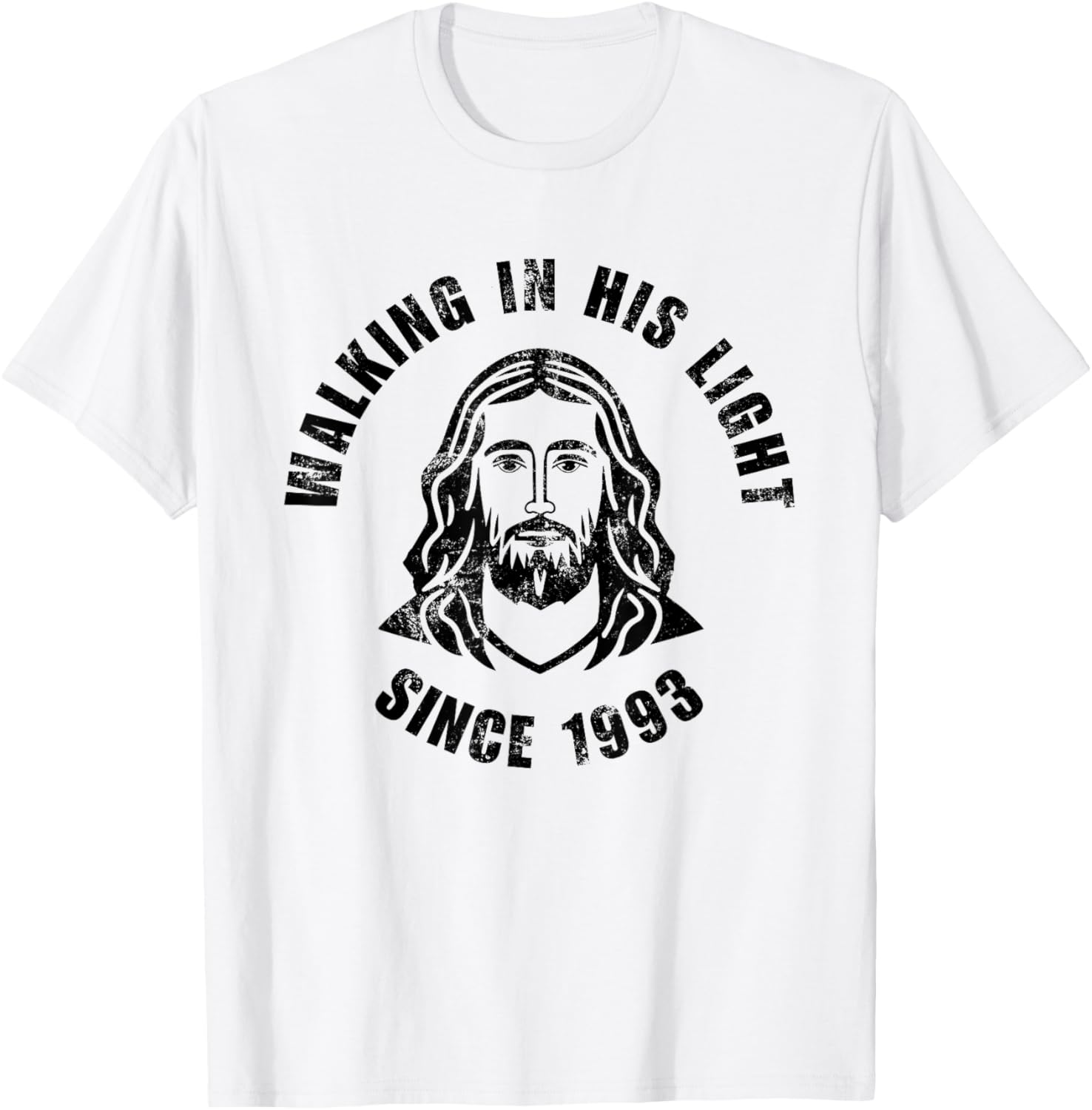 Walking In His Light Christian Positivity Quote T-Shirt Since 1993 - 1