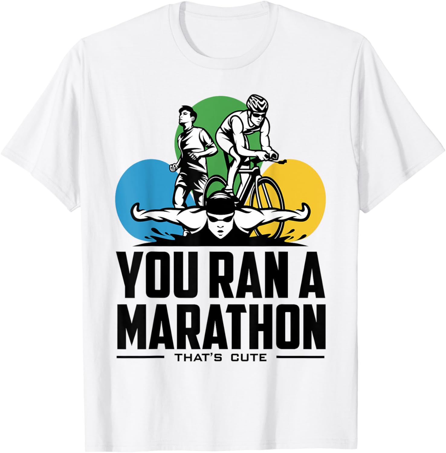 Triathlon Marathoners T-Shirt for Proud Runners | Fun Fitness Tee - 15