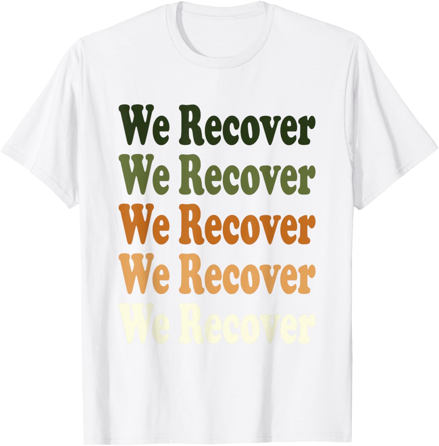 We Recover Repeat Recovery Sobriety T-Shirt for Support and Style - 1