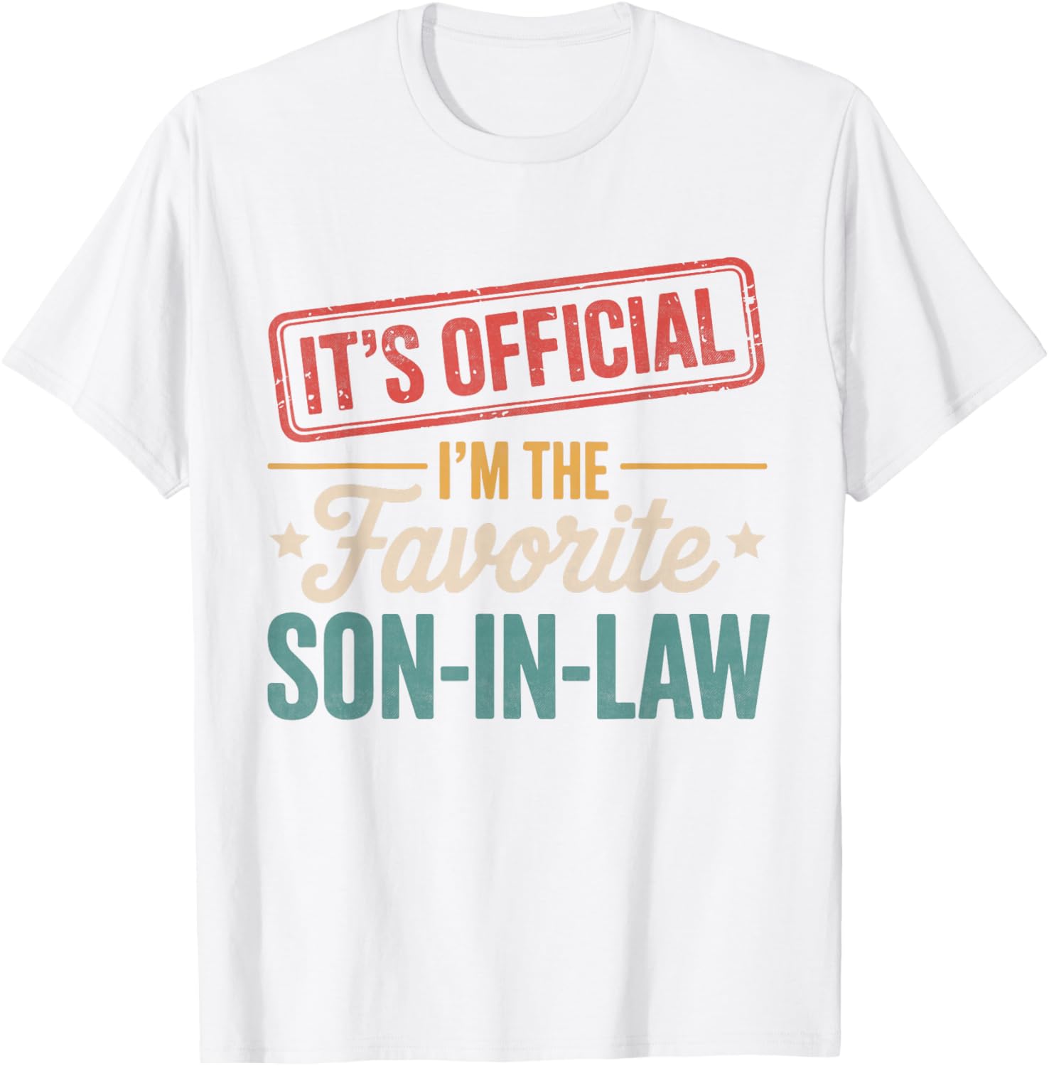 Official Favorite Son-in-Law Men's Father's Day T-Shirt Gift - 14