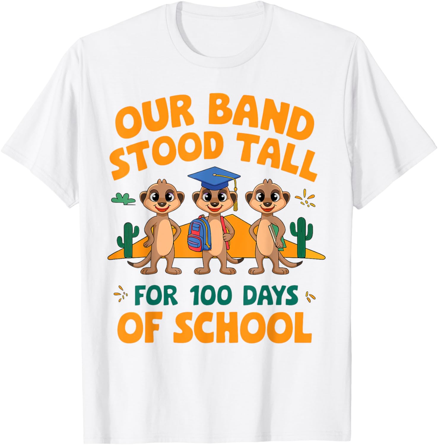 Our Band Stood Tall 100 Days of School T-Shirt for Boys and Girls - 1