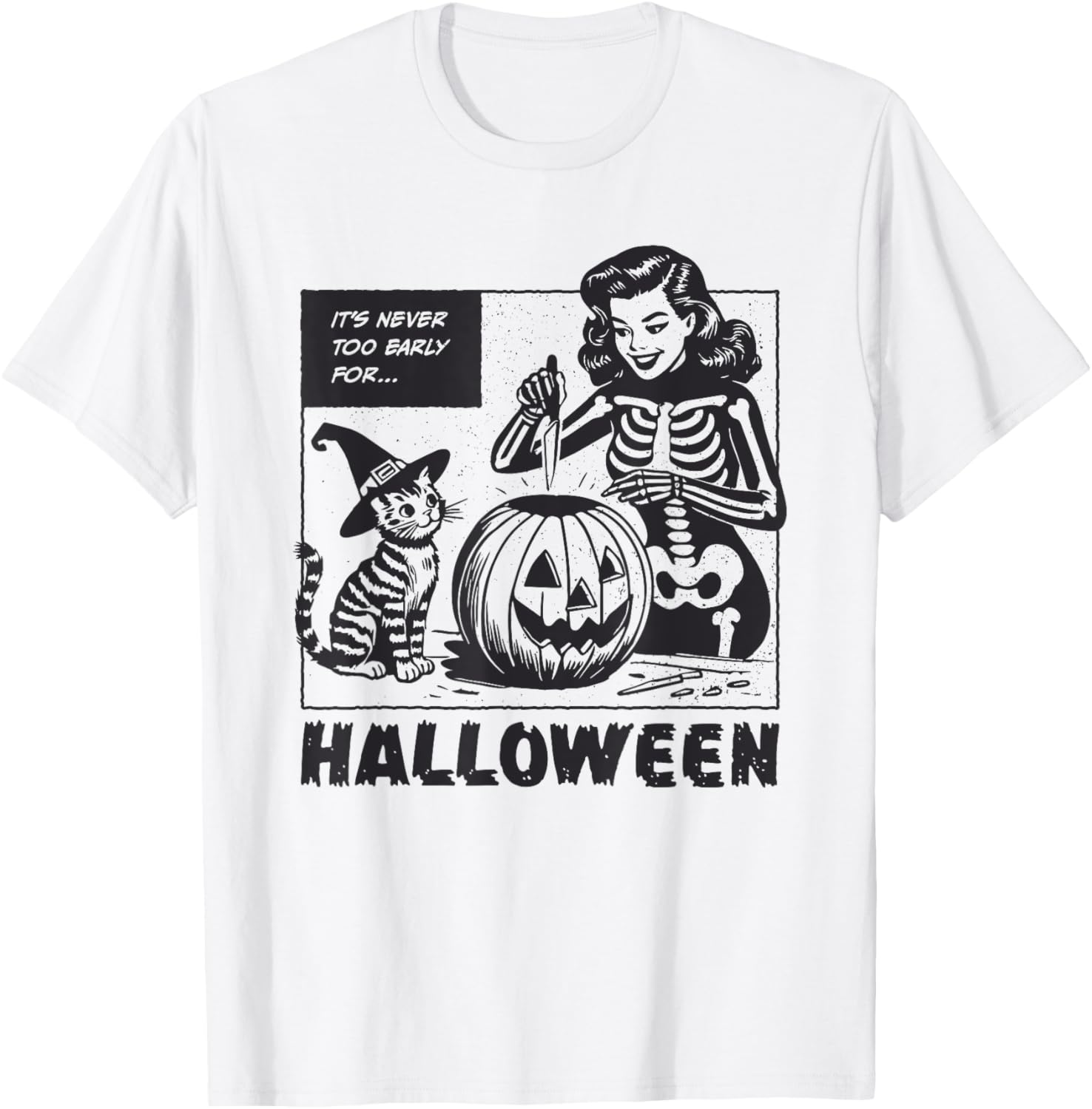 It's Never Too Early for Halloween T-Shirt Fun, Spooky & Stylish Wear - 1