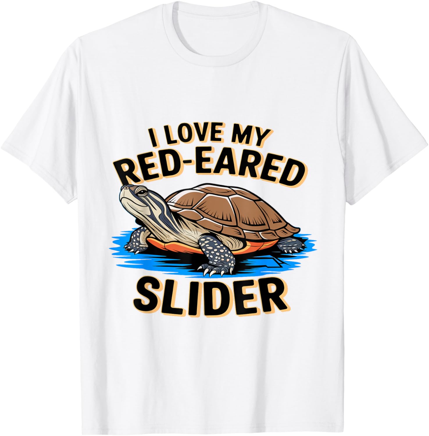 Cute I Love My Red Eared Slider Turtle Mom Dad Novelty T-Shirt - 8