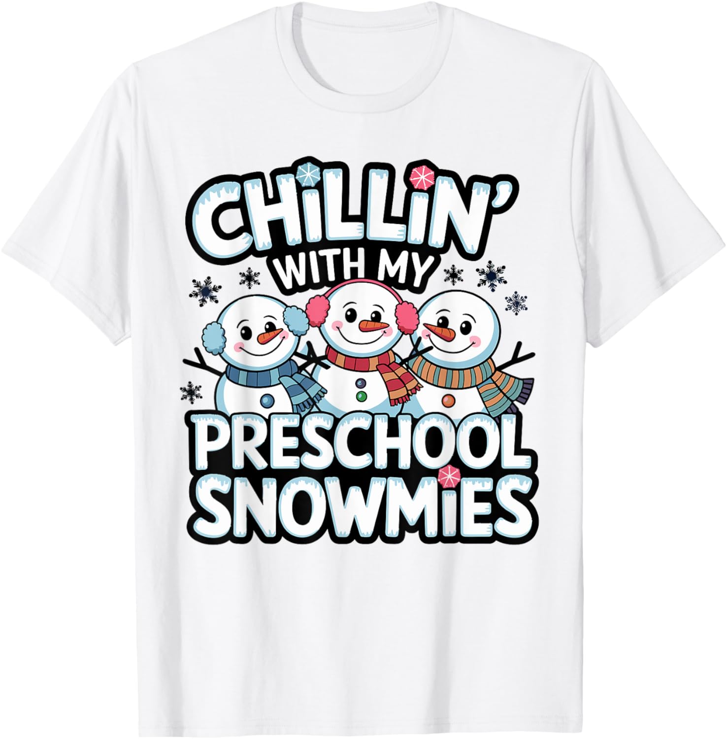 Chillin with My Snowmie Kid Winter T-Shirt for Teachers and Students - 16