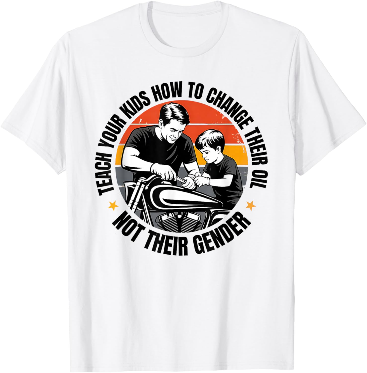 Teach Your Kids to Change Oil T-Shirt for Fun Family Activities - 9