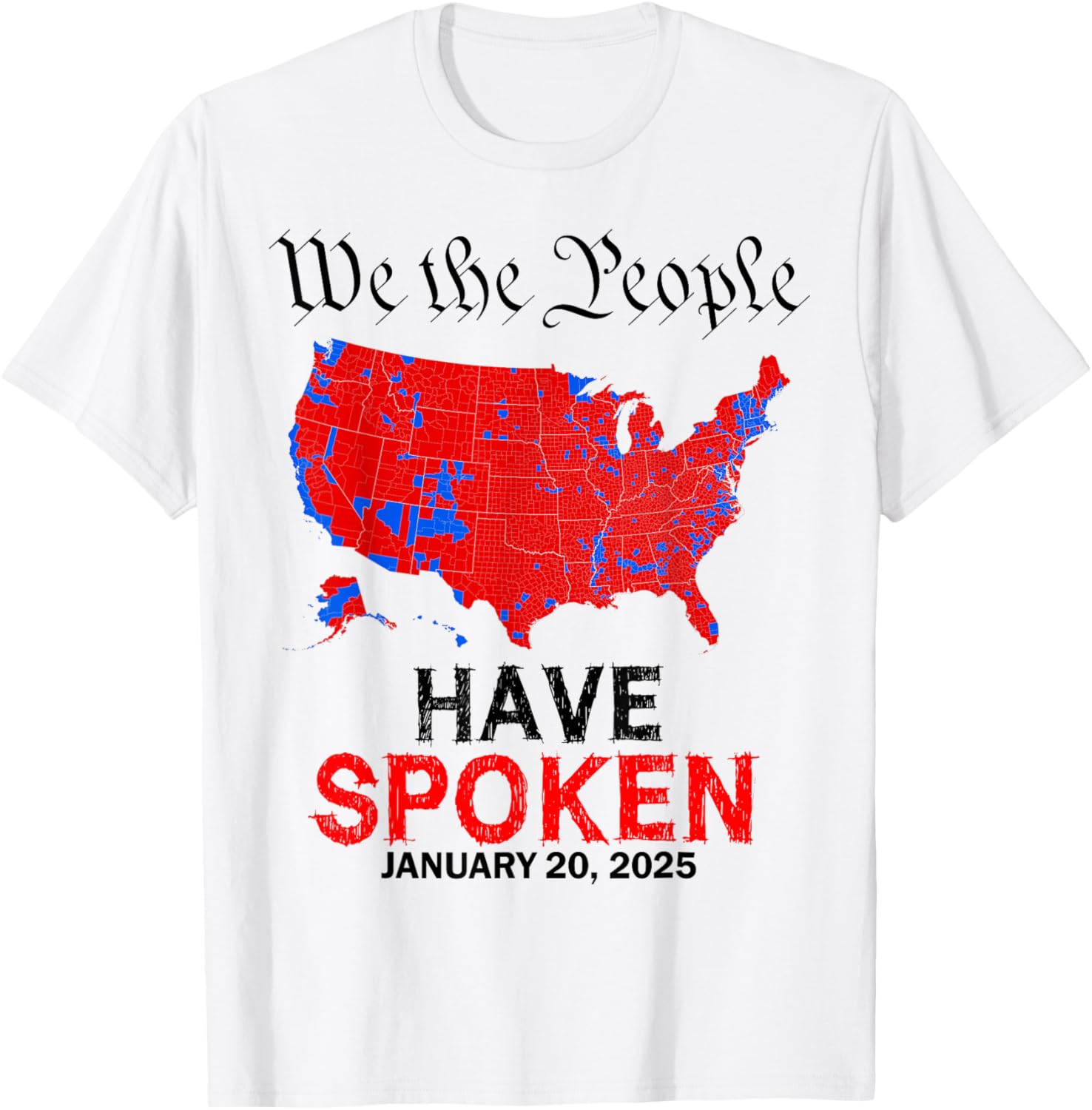 We The People Have Spoken January 20 2025 T-Shirt for Proud Americans - 4