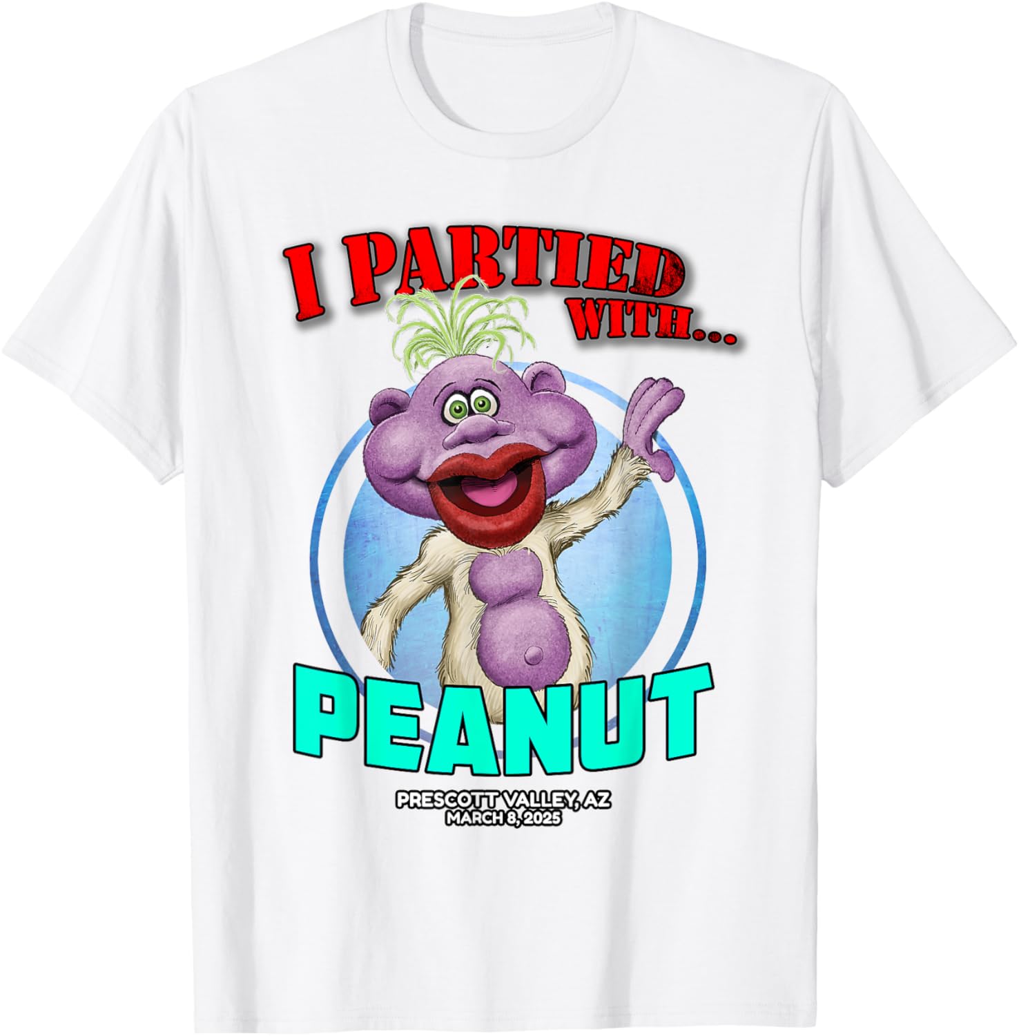 Peanut Prescott Valley AZ 2025 T-Shirt for Fun and Stylish Outfits - 3