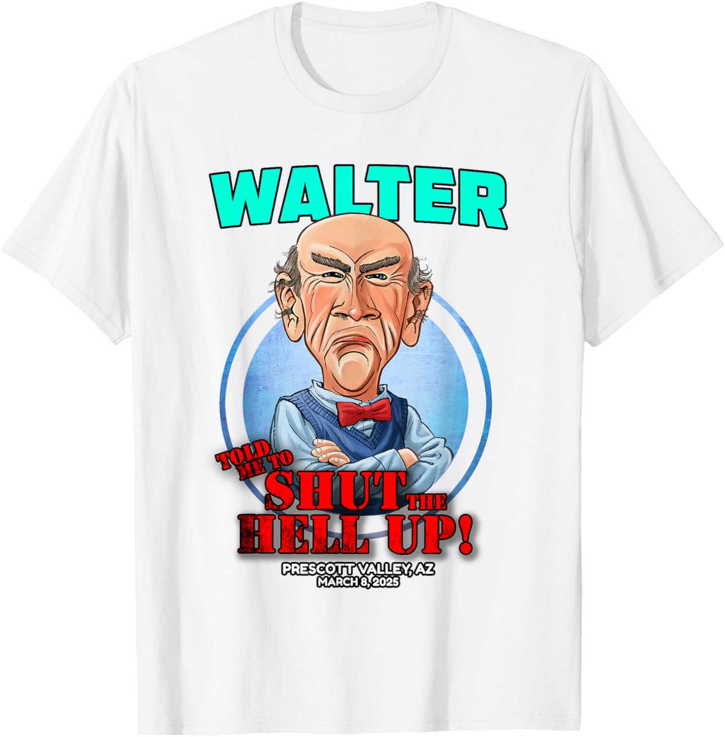 Walter Prescott Valley AZ T-Shirt 2025 Trendy Apparel for All Ages - 10