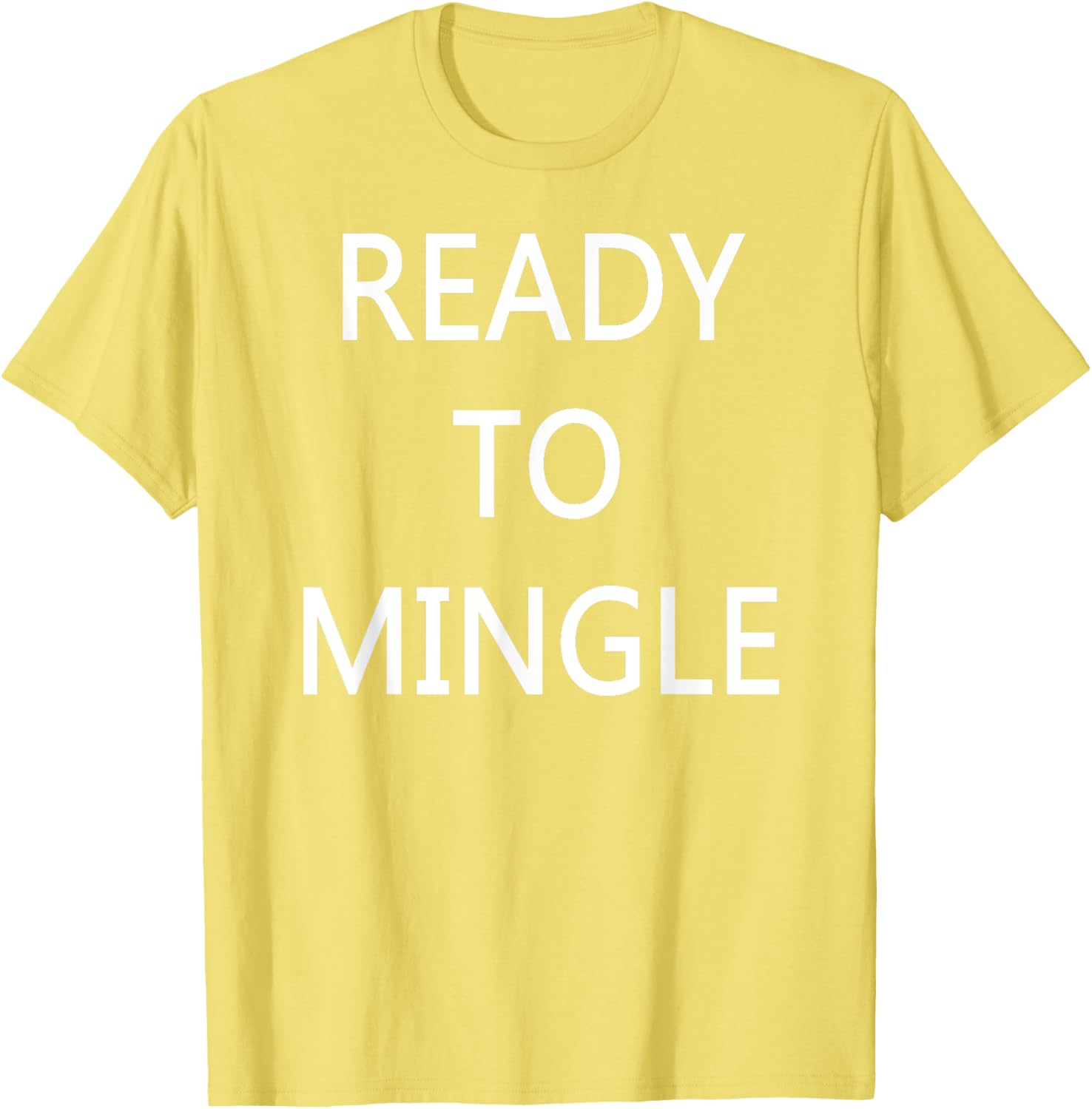 Ready to Mingle Single Status T-Shirt for Fun Lovers and Friends - 18