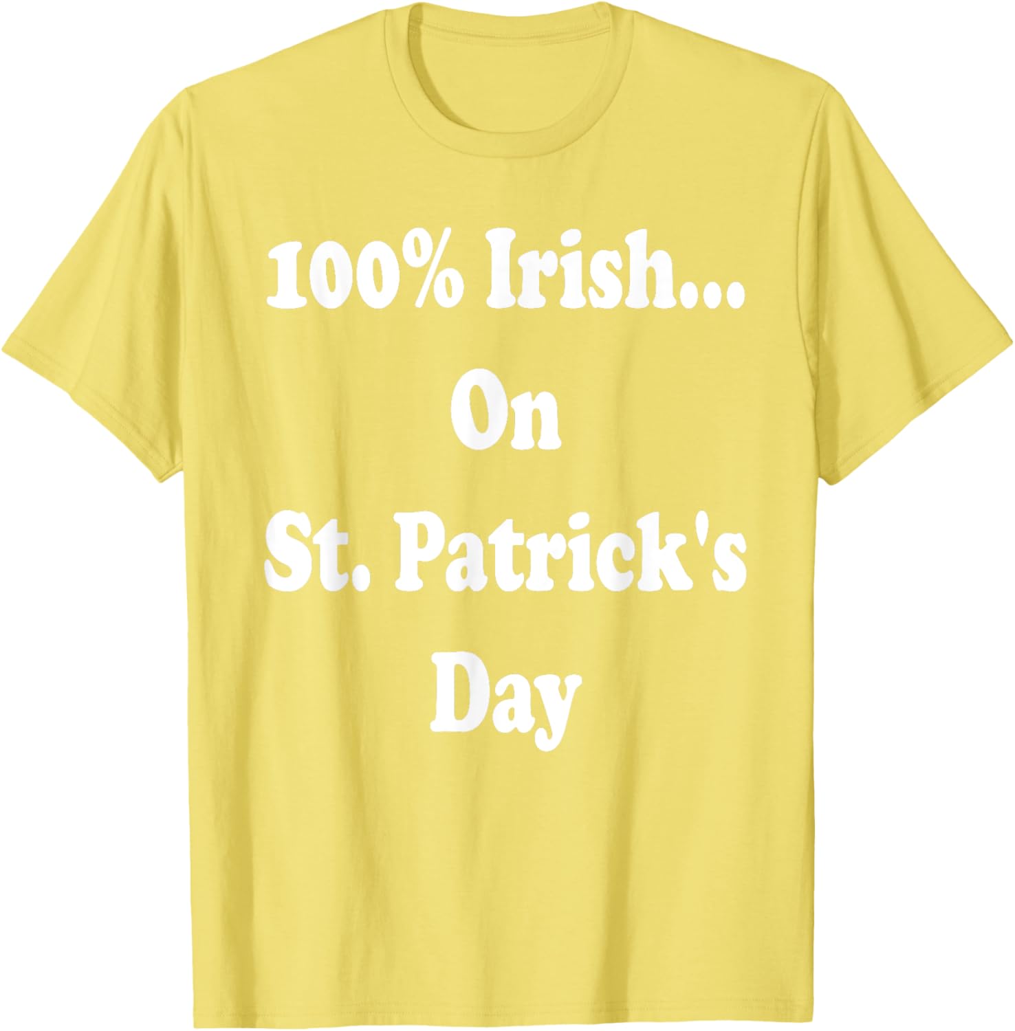 100 Percent Irish St. Patrick's Day T-Shirt for Festive Celebrations - 19