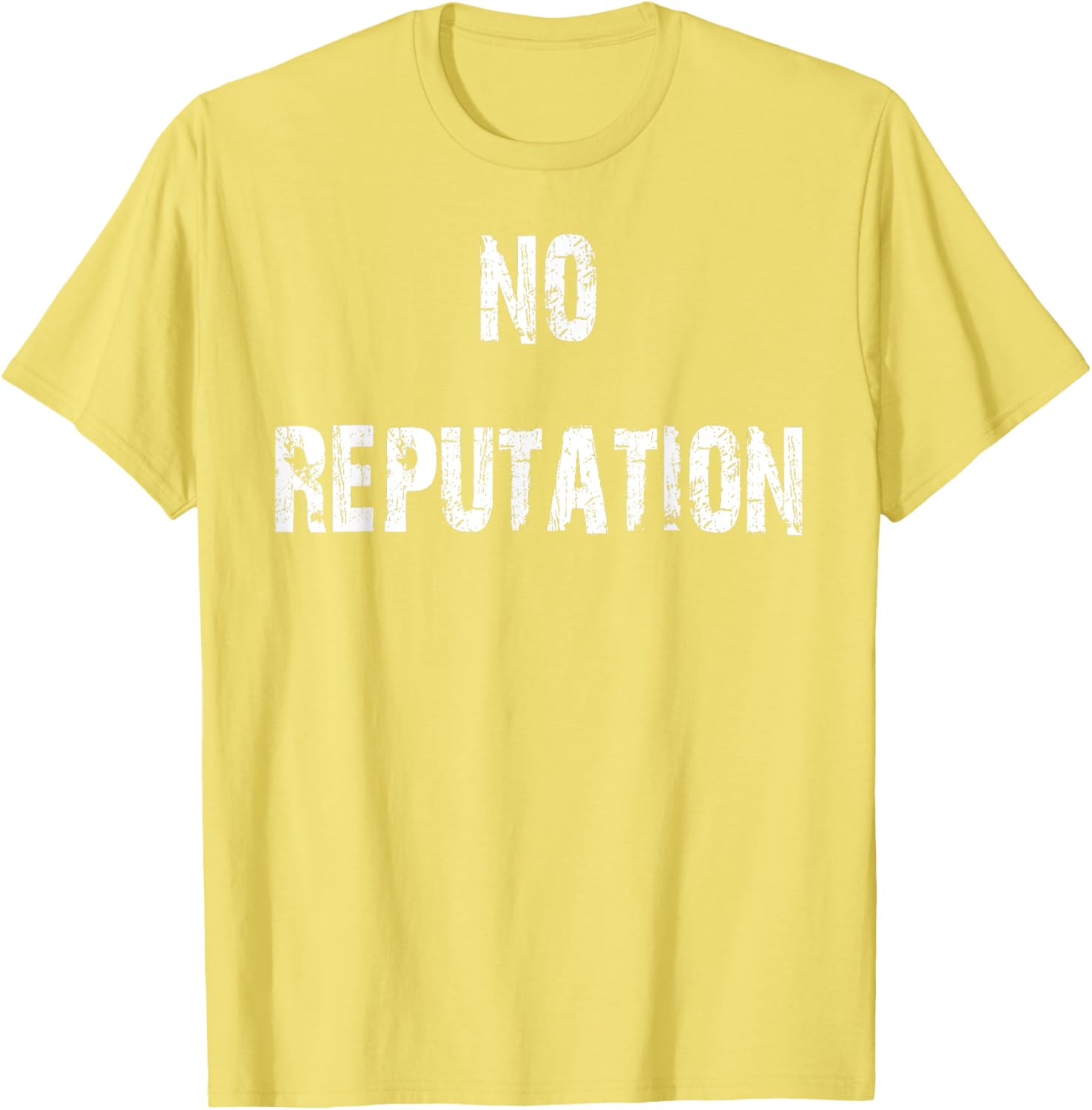 No Reputation T-Shirt for Trendy Casual Fashion Enthusiasts - 1