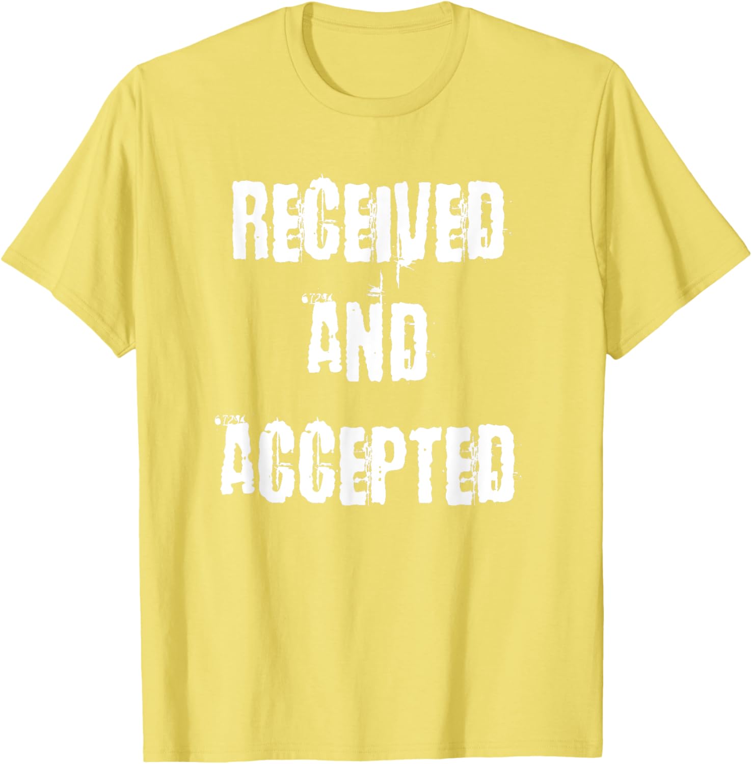 Unique Received and Accepted T-Shirt for Trendy Casual Style - 11