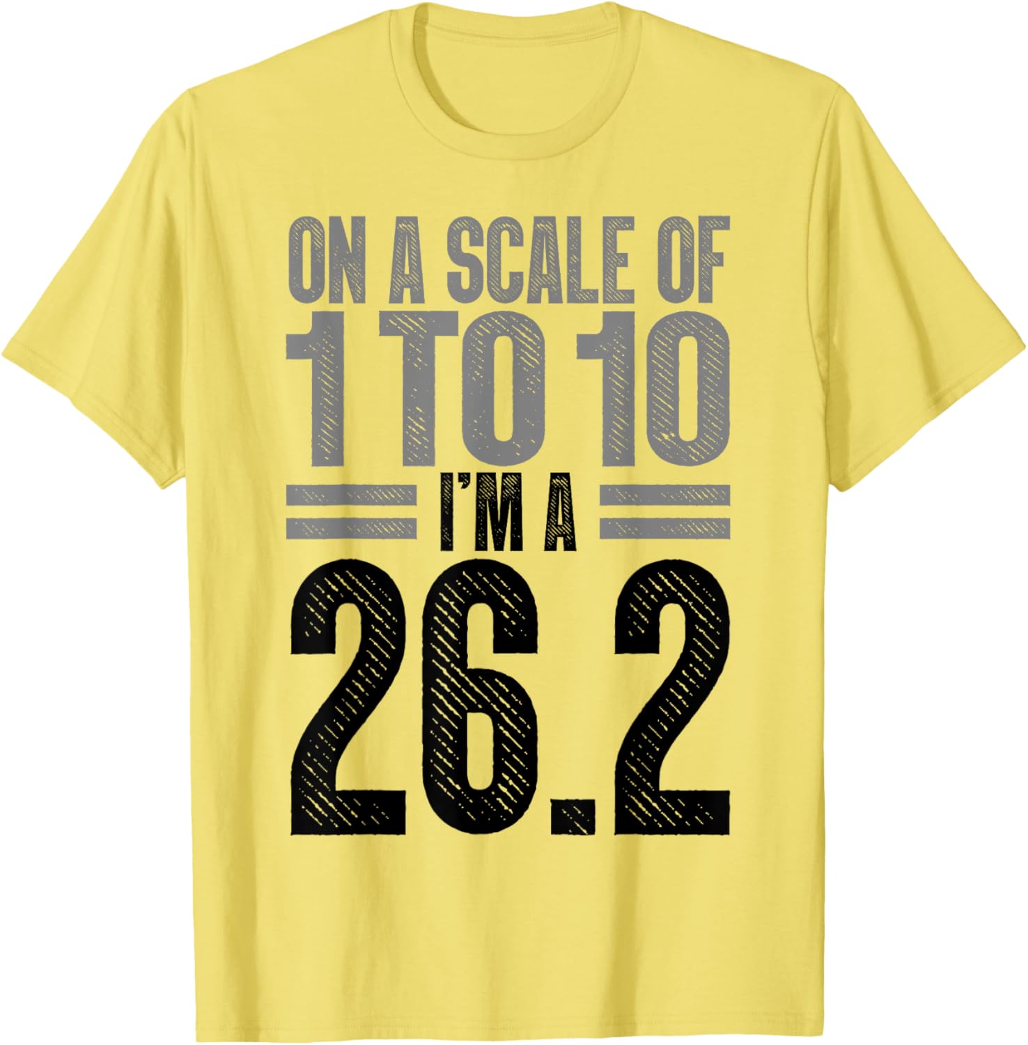 On A Scale of 1 To 10 I'm A 26.2 Runner Marathon T-Shirt for Runners - 3