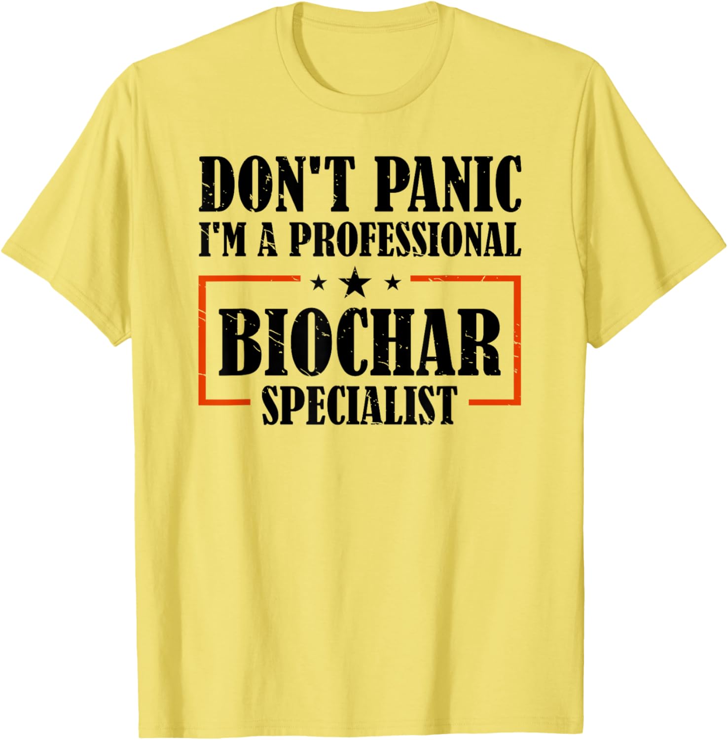 Professional Biochar Specialist T-Shirt Don't Panic Eco-Friendly Fashion - 5