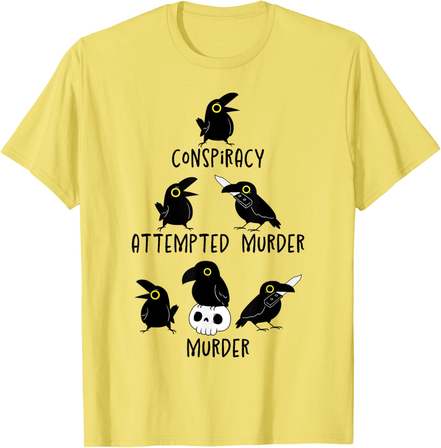 Sarcastic Nature Crows Attempted Murder Camping T-Shirt for Fun Lovers - 12