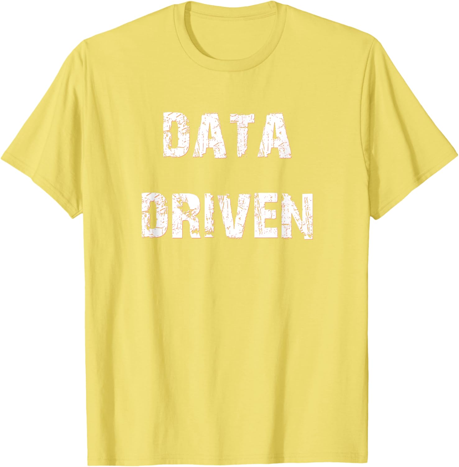 Trendy Data Driven T-Shirt for Tech Enthusiasts - Stylish and Comfortable - 8